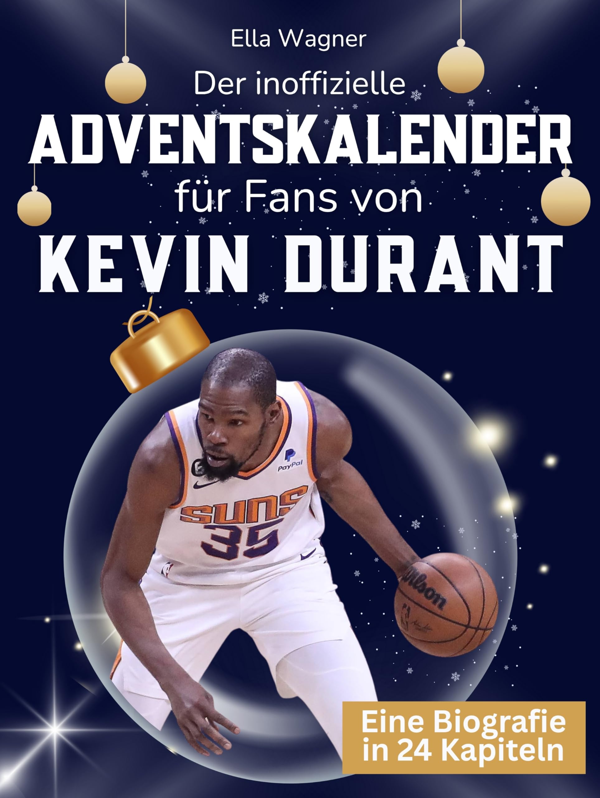 Der inoffizielle Adventskalender für Fans von Kevin Durant Art & Literature
