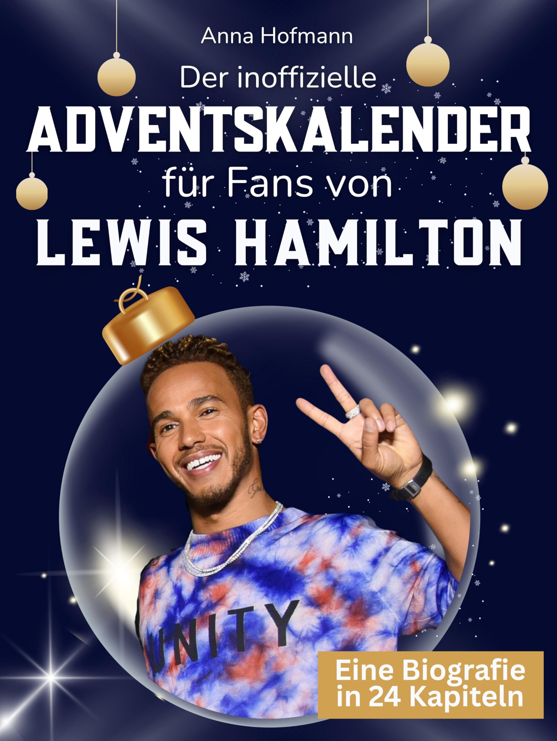 Der inoffizielle Adventskalender für Fans von Lewis Hamilton Art & Literature