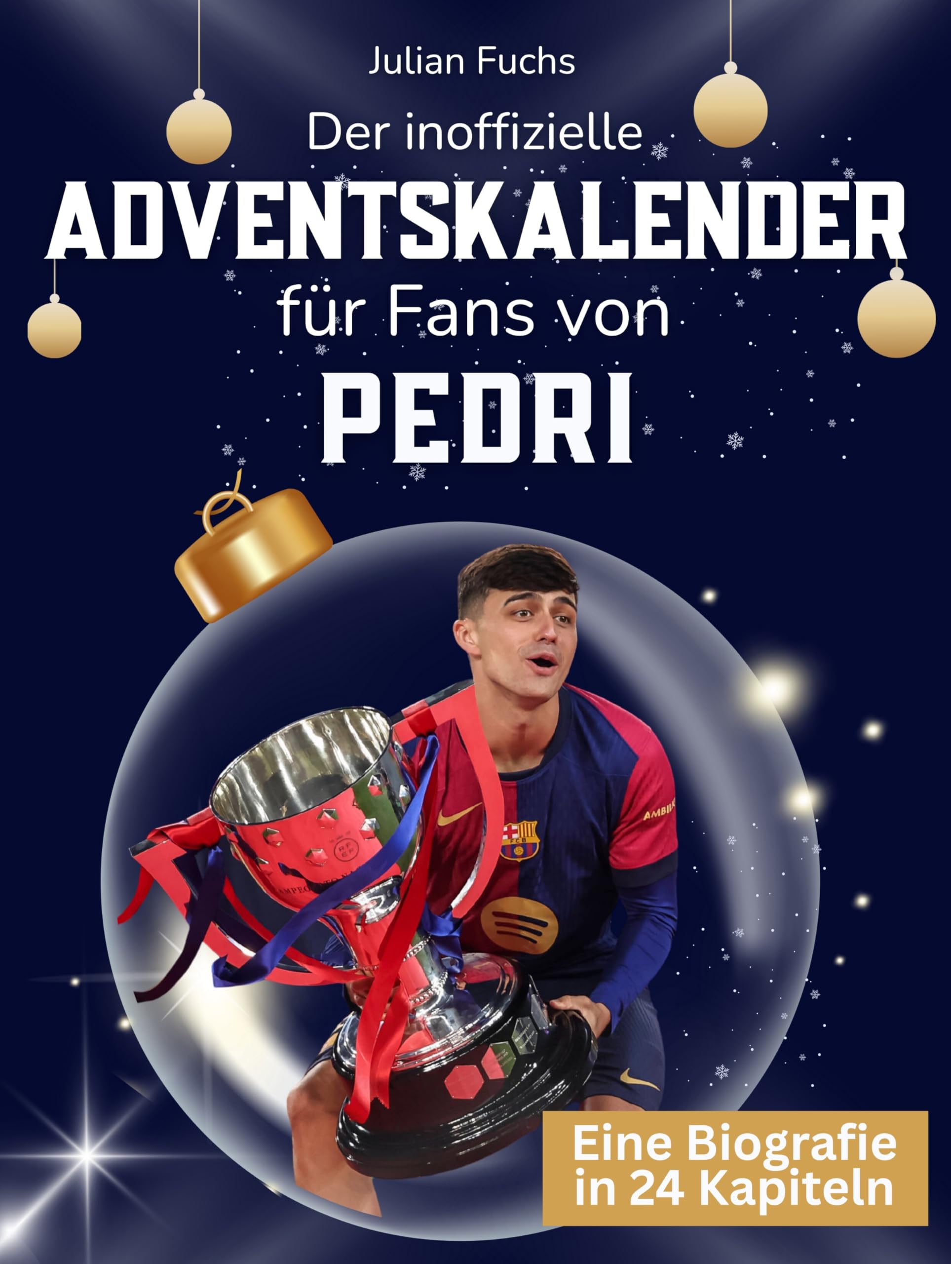 Der inoffizielle Adventskalender für Fans von Pedri Art & Literature