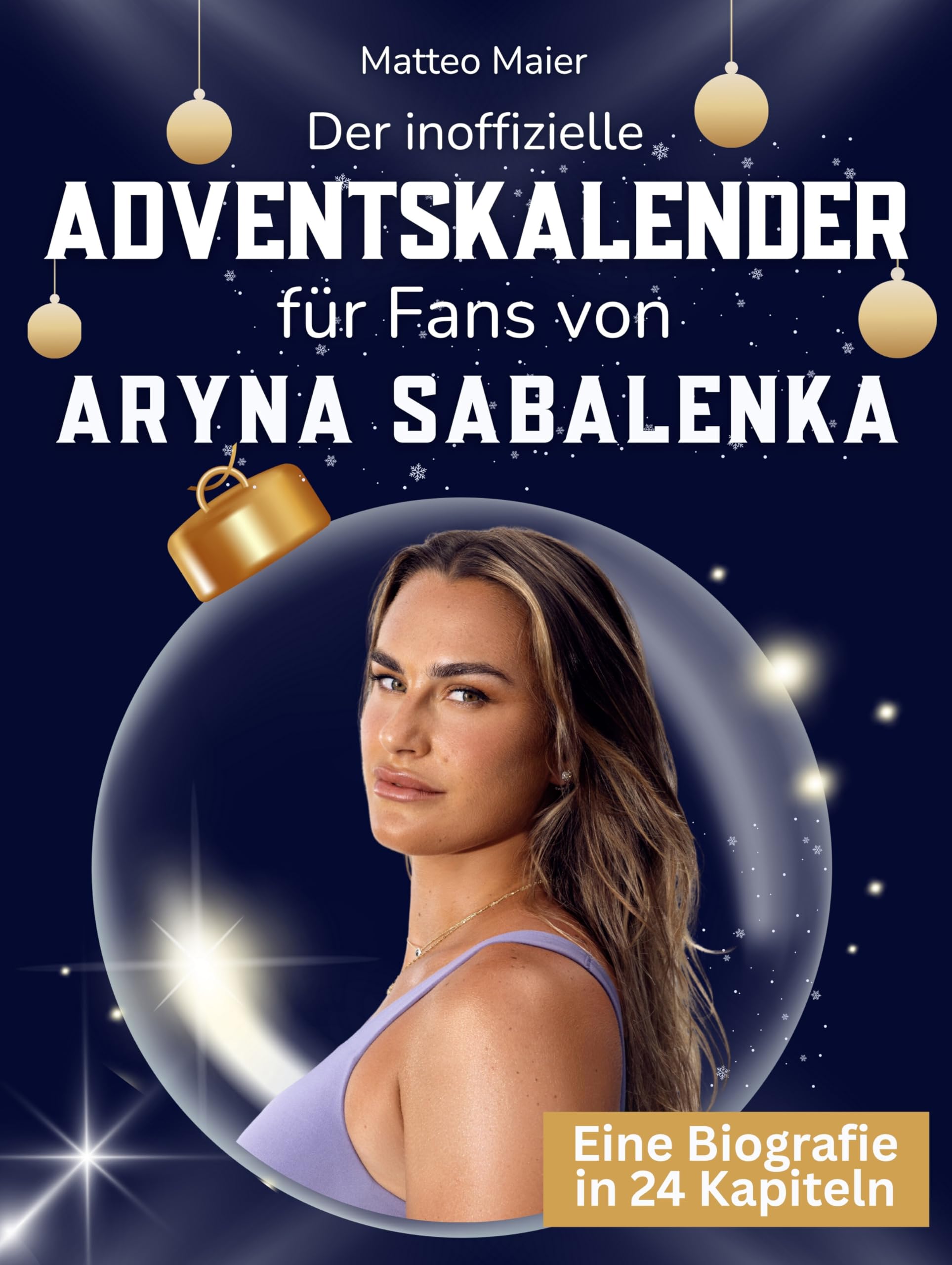 Der inoffizielle Adventskalender für Fans von Aryna Sabalenka Art & Literature Books