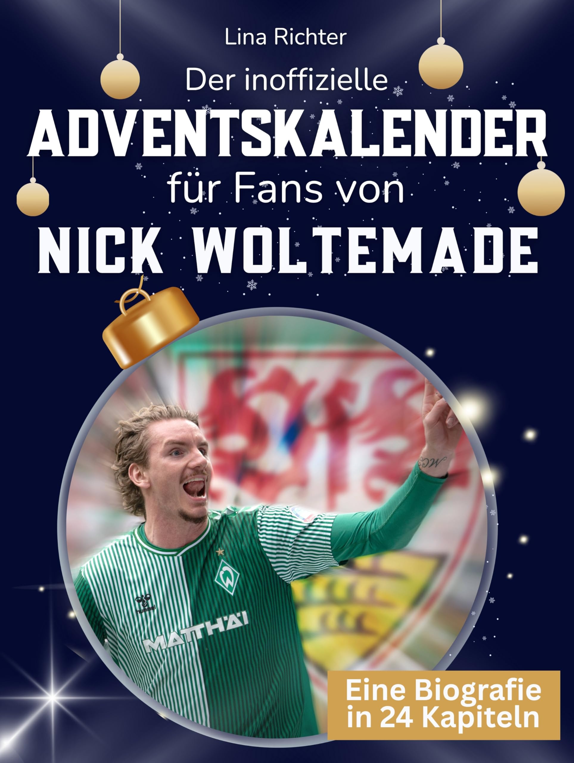 Der inoffizielle Adventskalender für Fans von Nick Woltemade Art & Literature