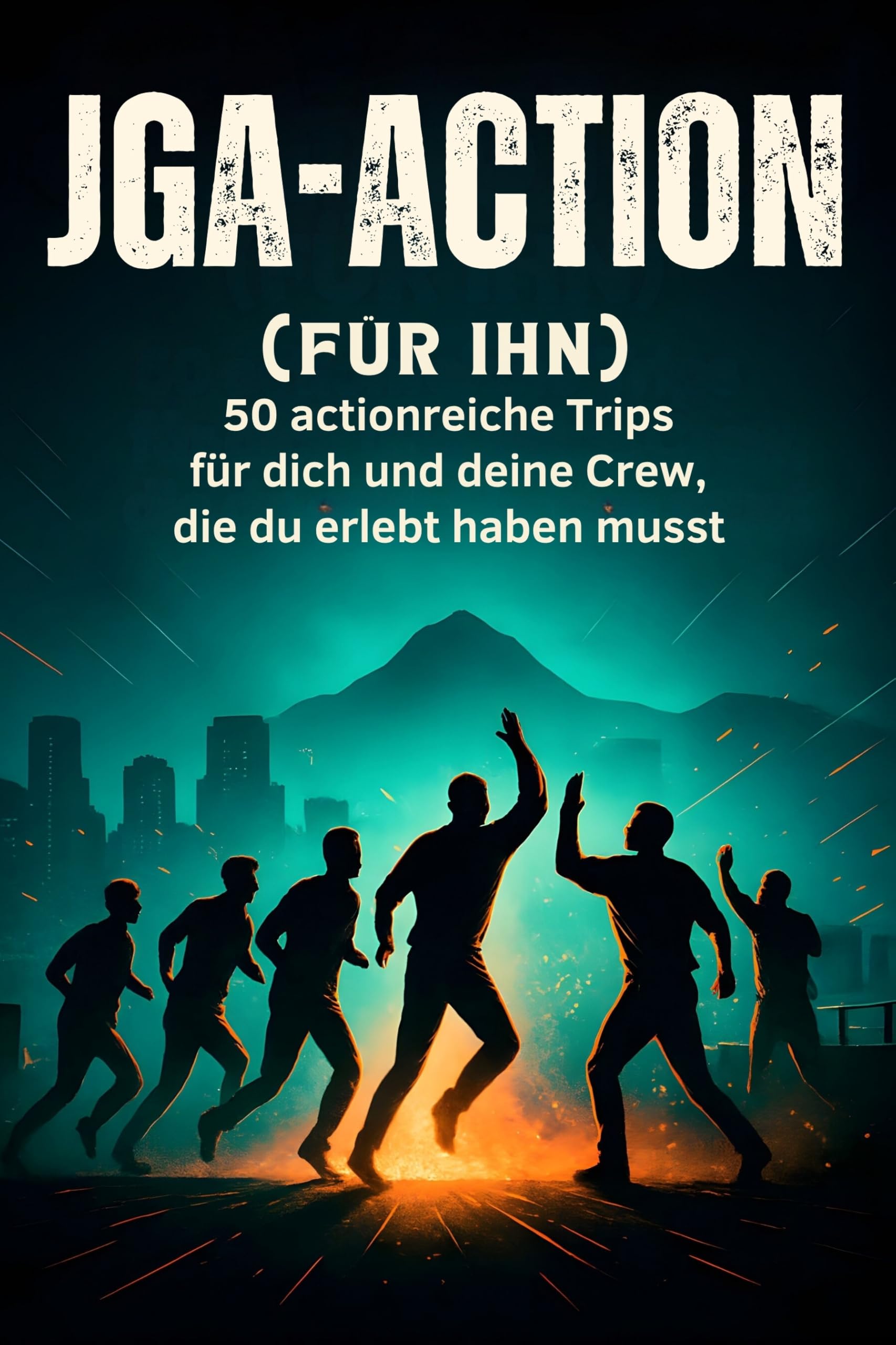 JGA-Action (für ihn) Lifestyle