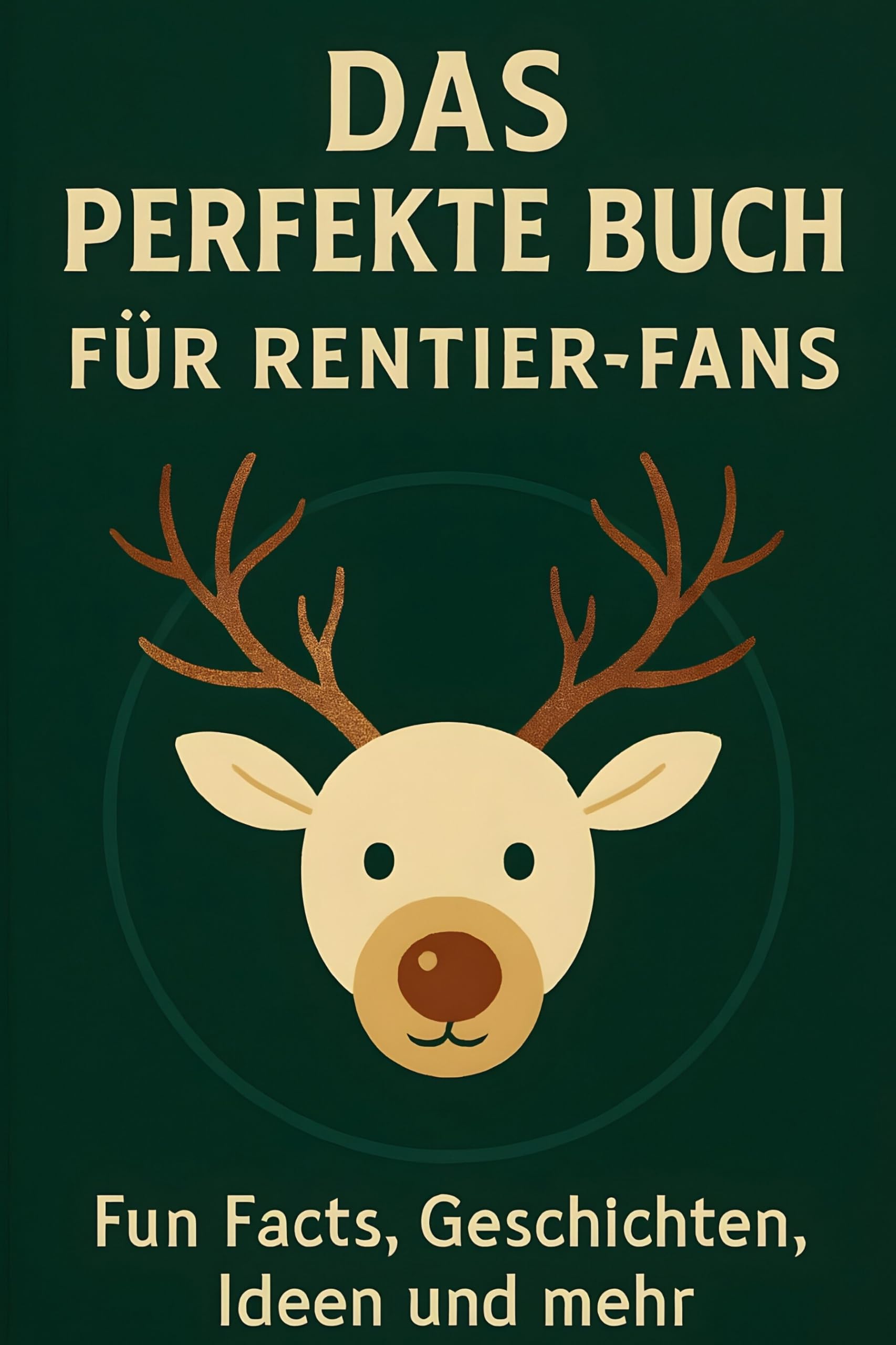 Das perfekte Buch für Rentier-Fans Lifestyle