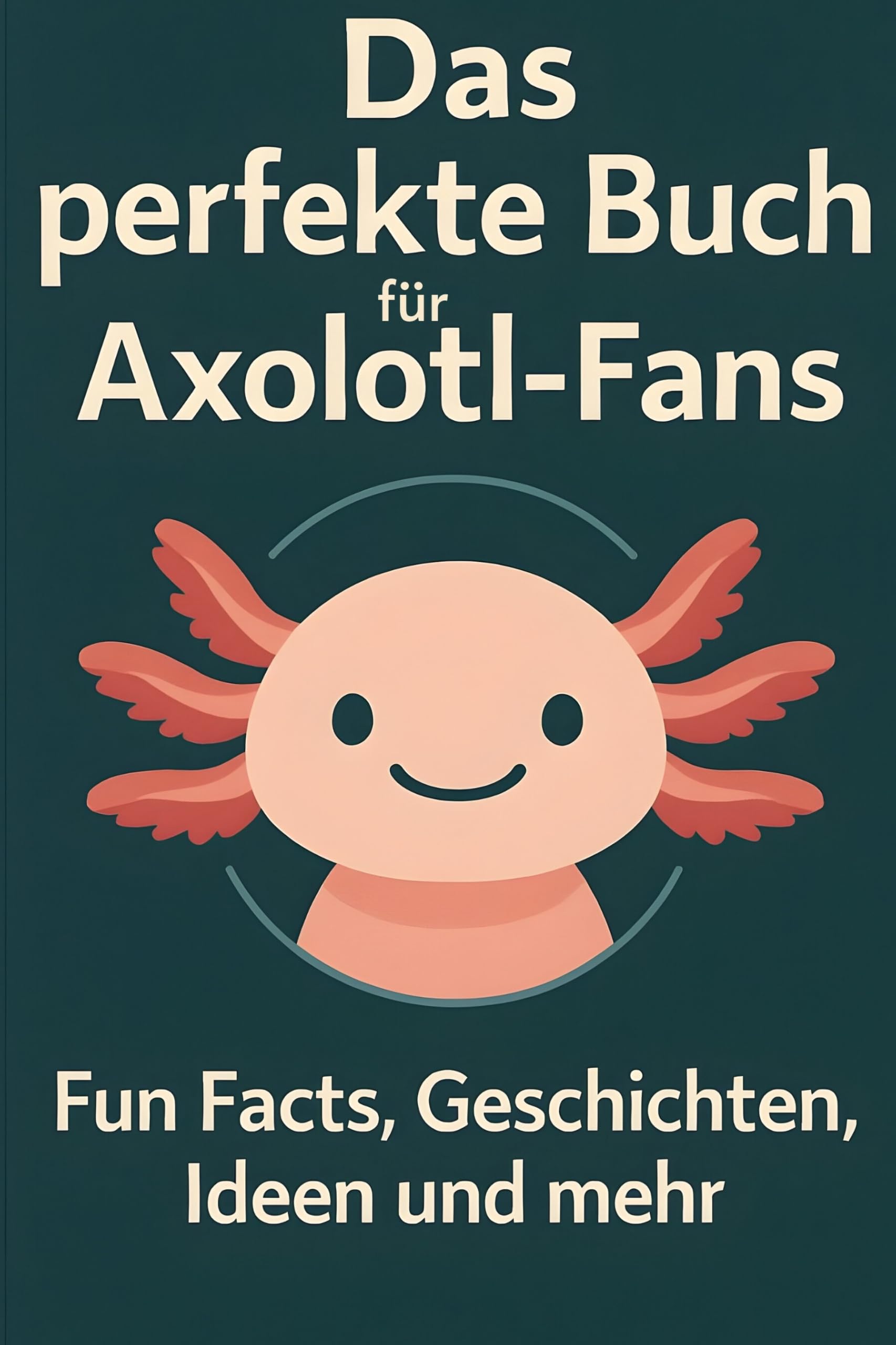 Das perfekte Buch für Axolotl-Fans Lifestyle