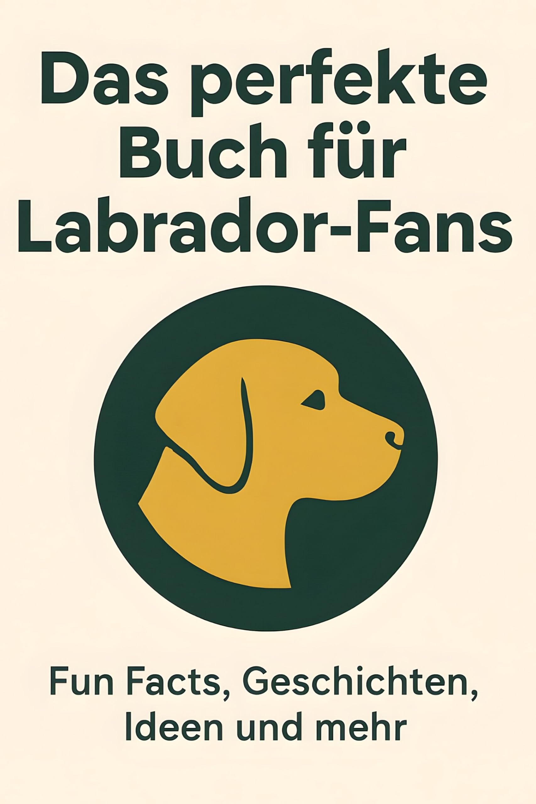 Das perfekte Buch für Labrador-Fans Lifestyle