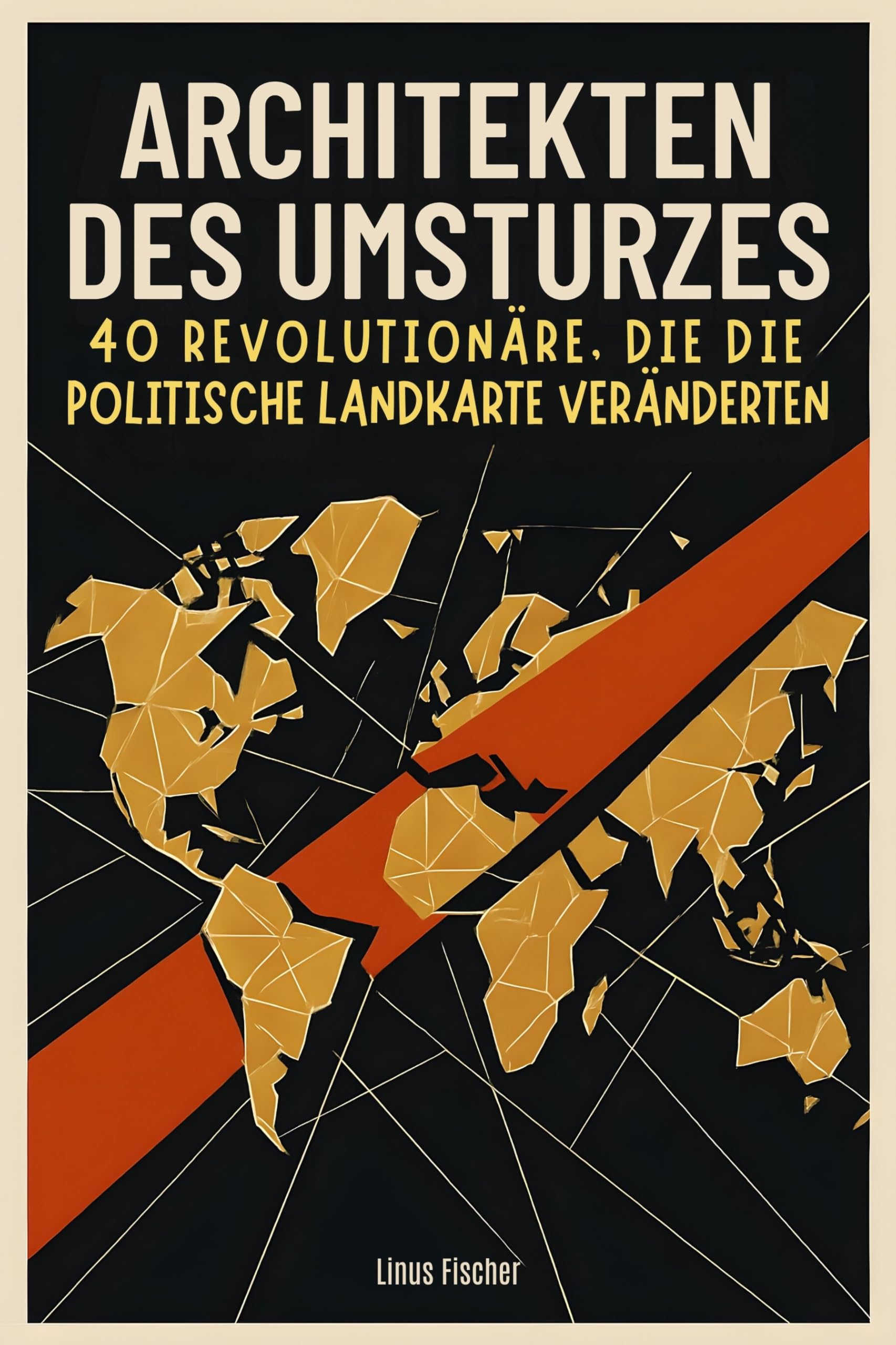 Architekten des Umsturzes Memories