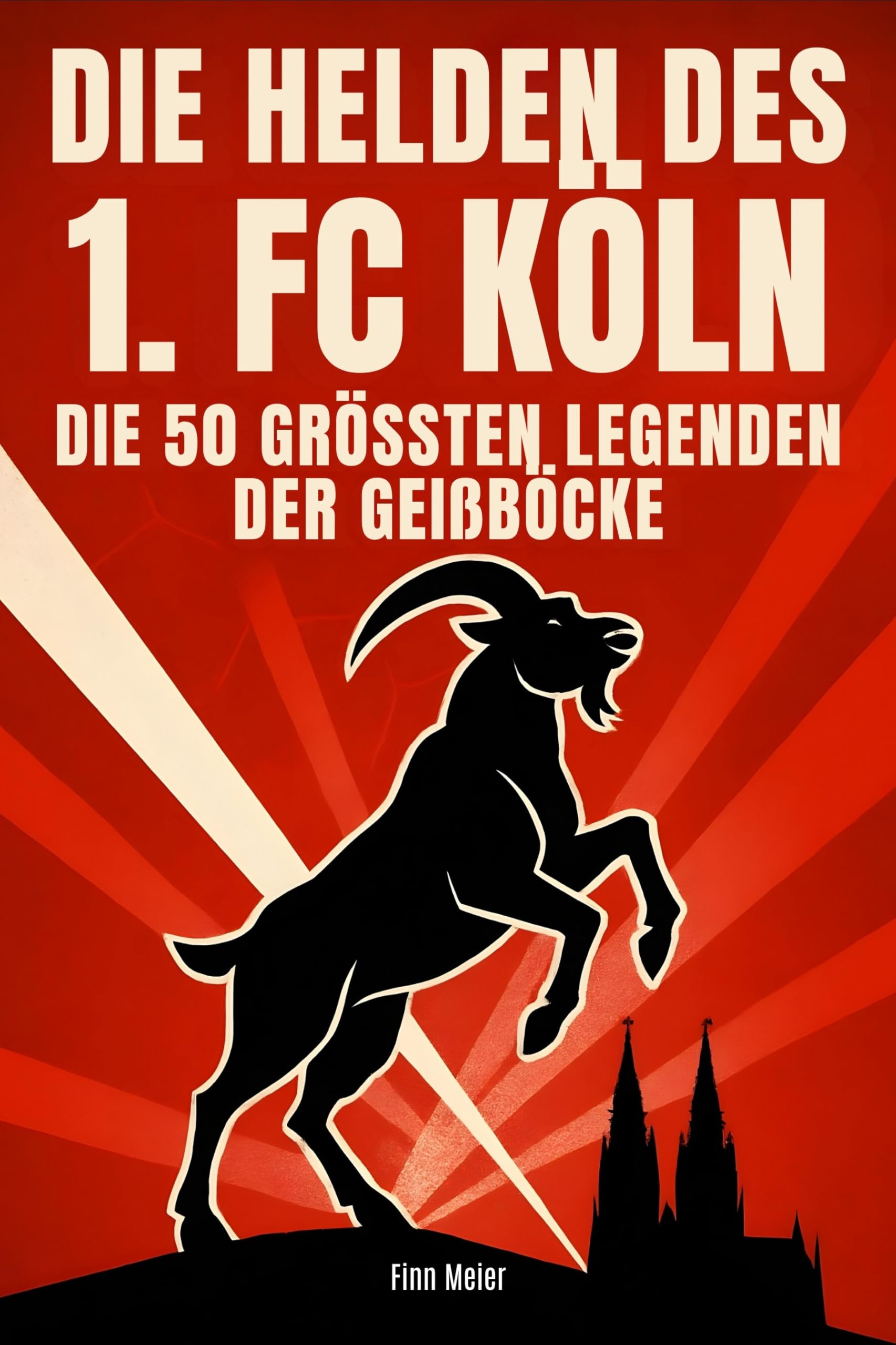Die Helden des 1. FC Köln Memories