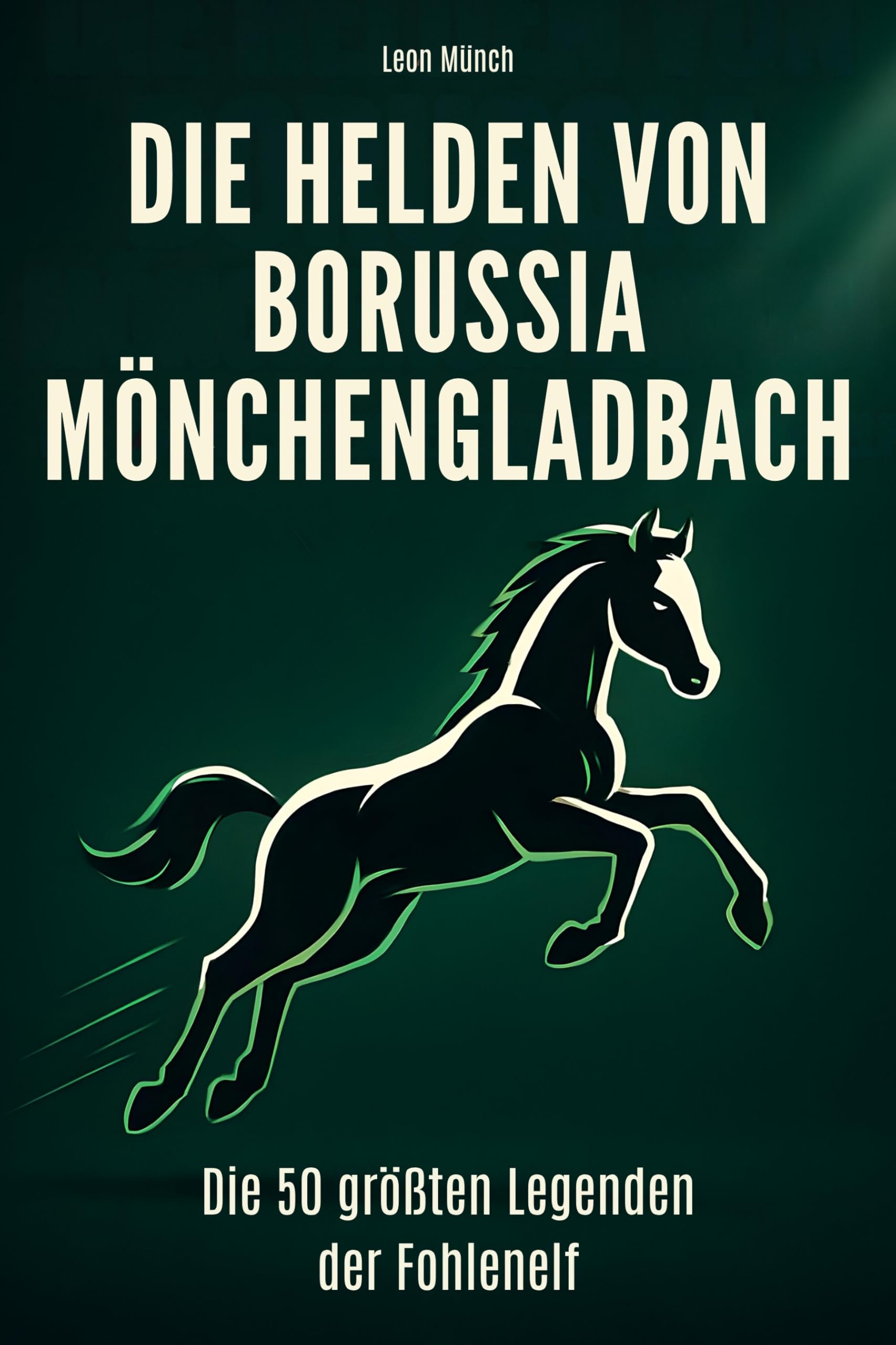 Die Helden von Borussia Mönchengladbach Memories