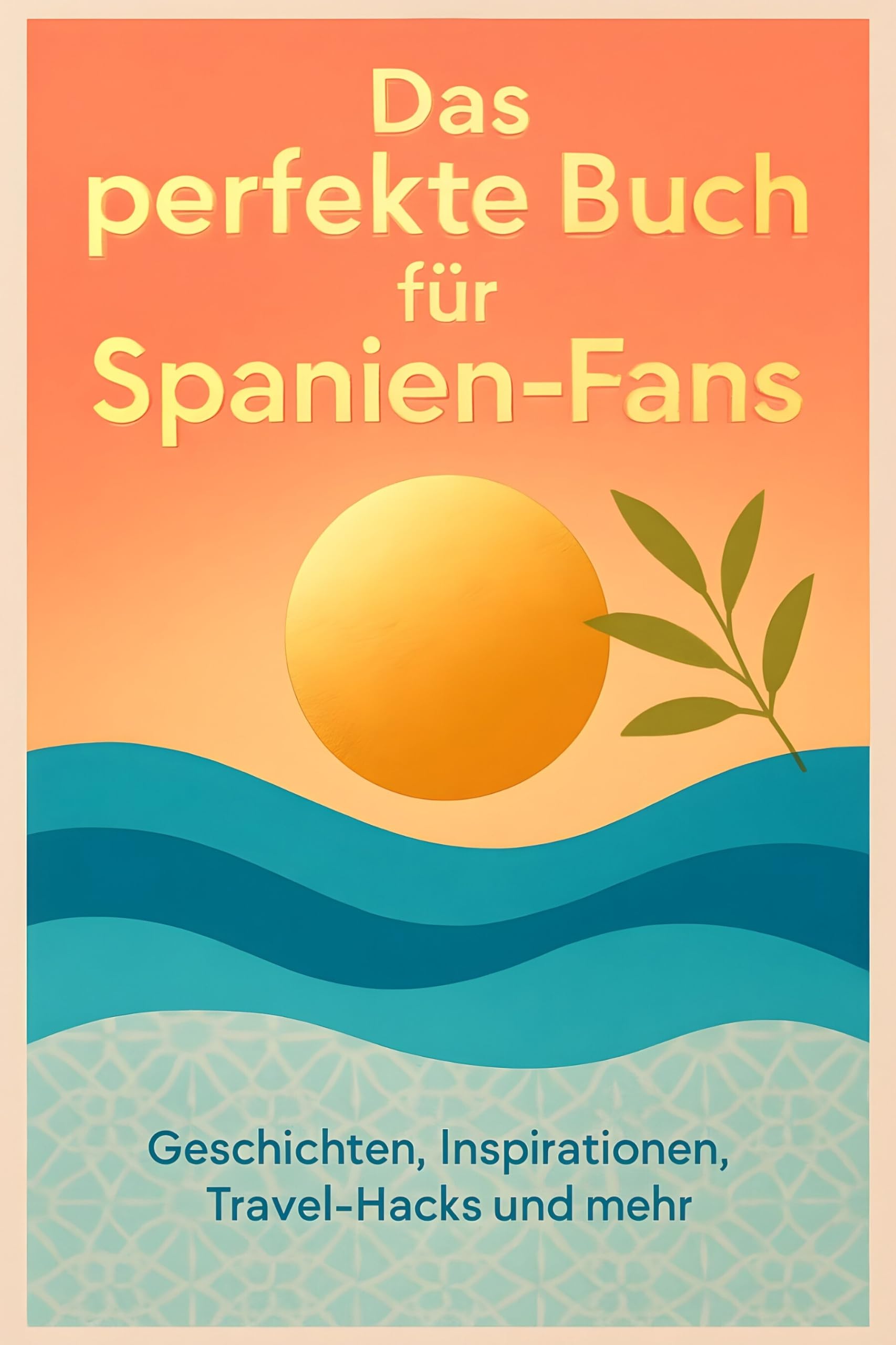Das perfekte Buch für Spanien-Fans Lifestyle