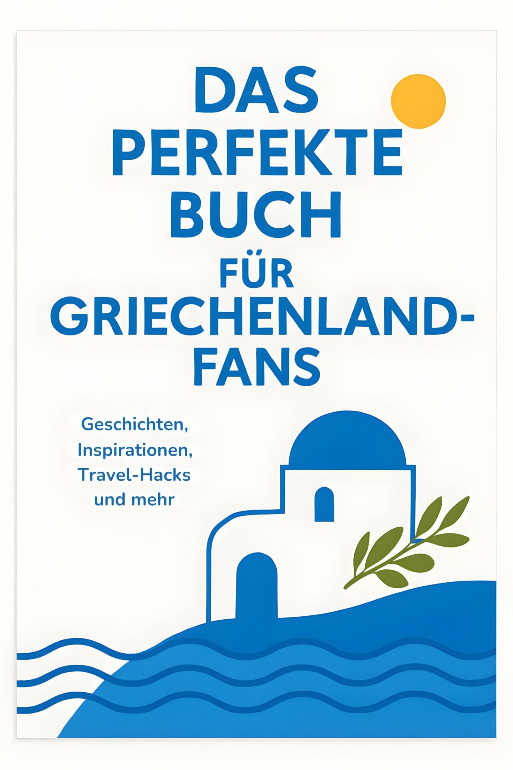 Das perfekte Buch für Griechenland-Fans Lifestyle
