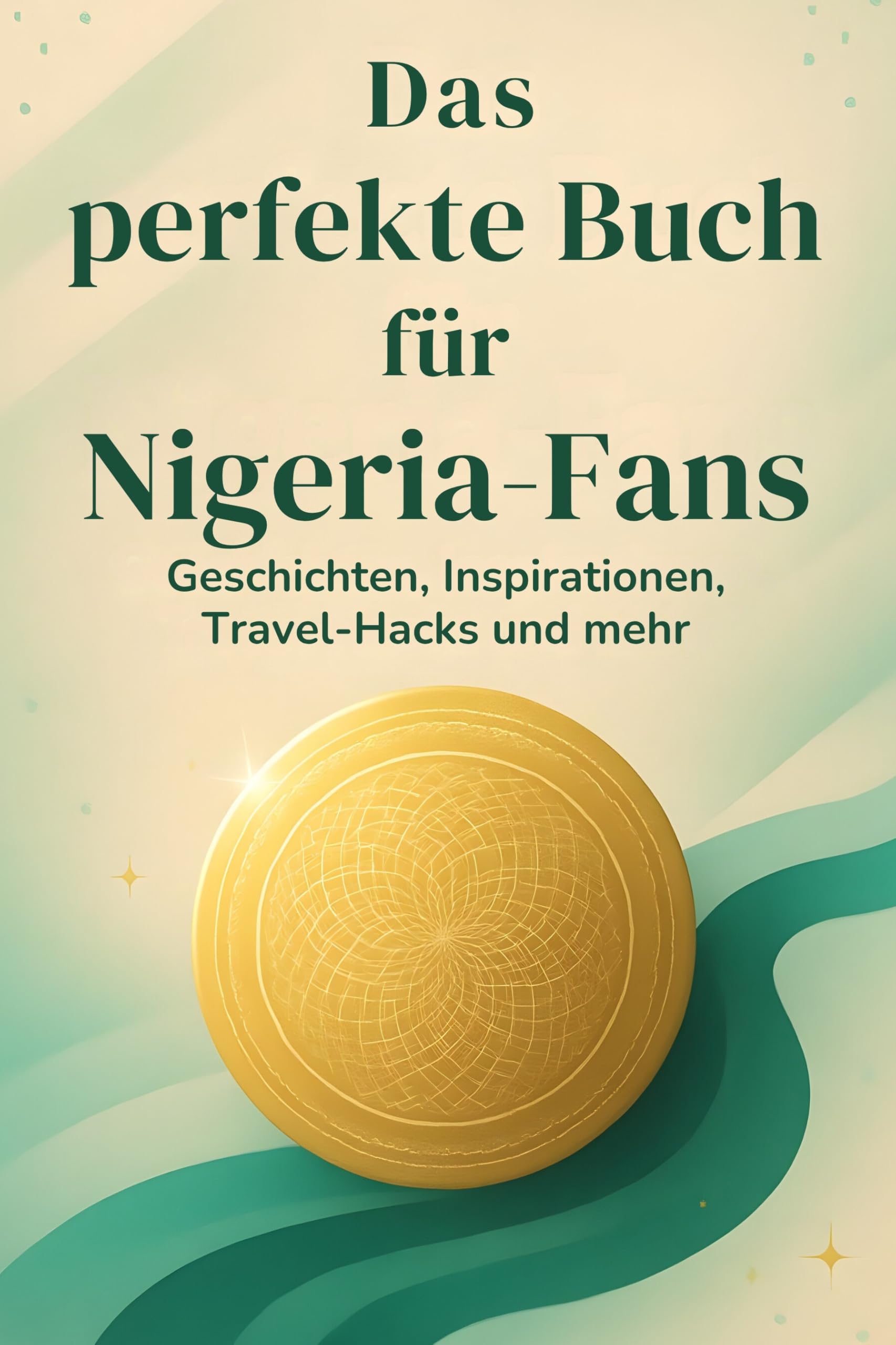 Das perfekte Buch für Nigeria-Fans Lifestyle