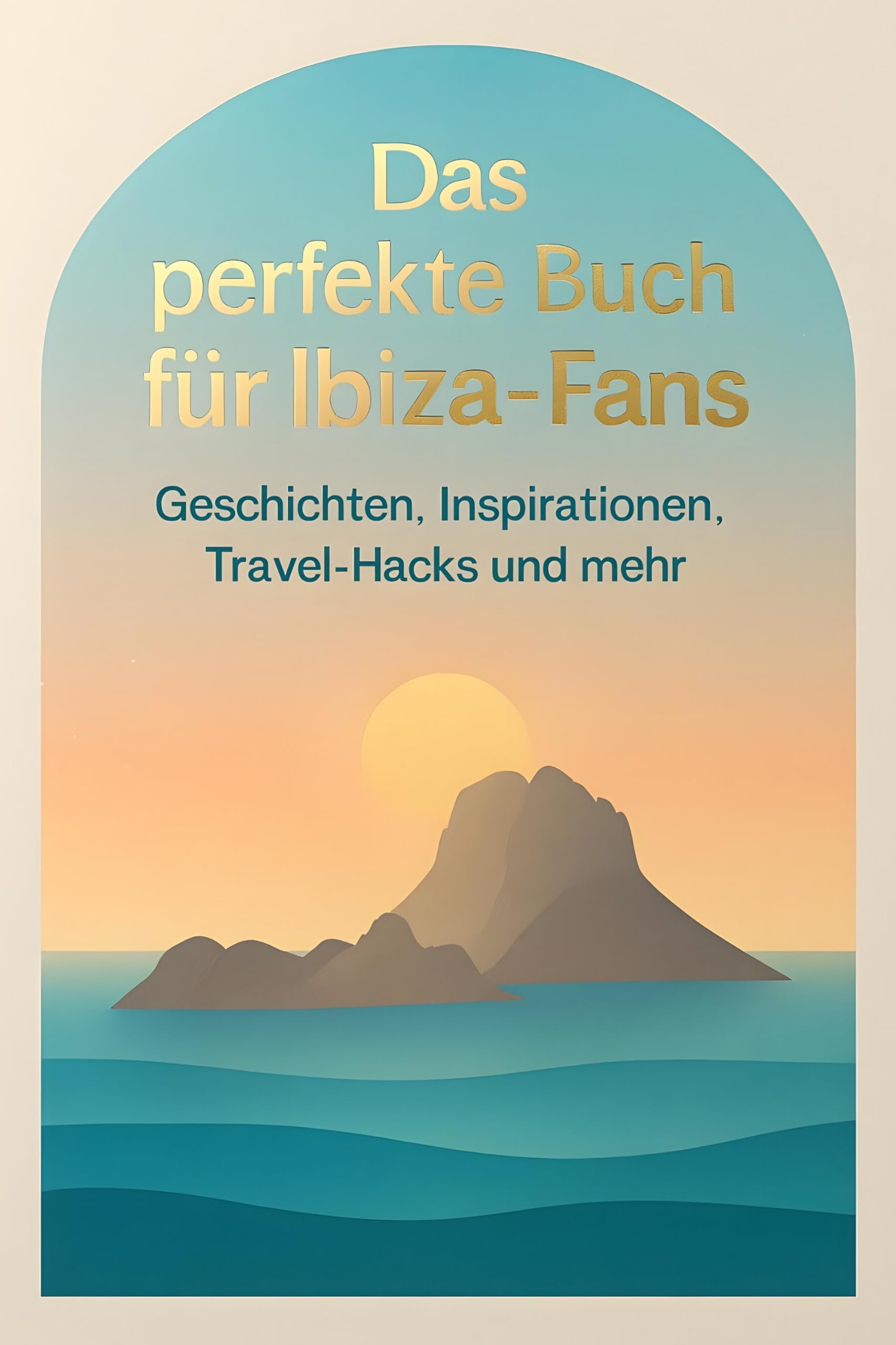 Das perfekte Buch für Ibiza-Fans Lifestyle