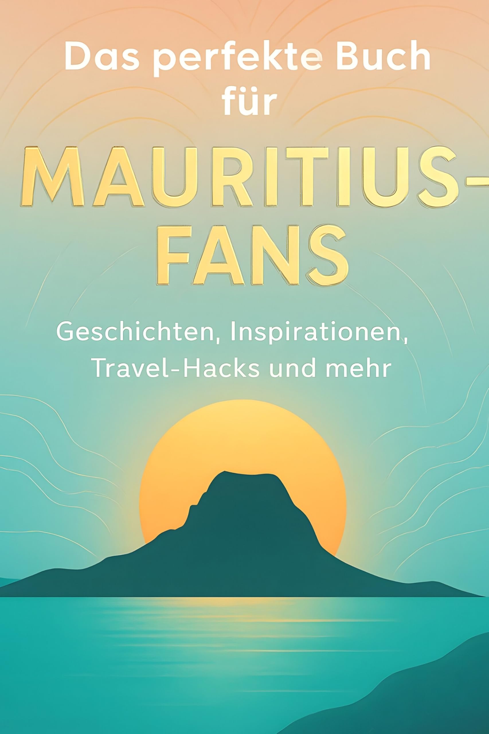 Das perfekte Buch für Mauritius-Fans Lifestyle
