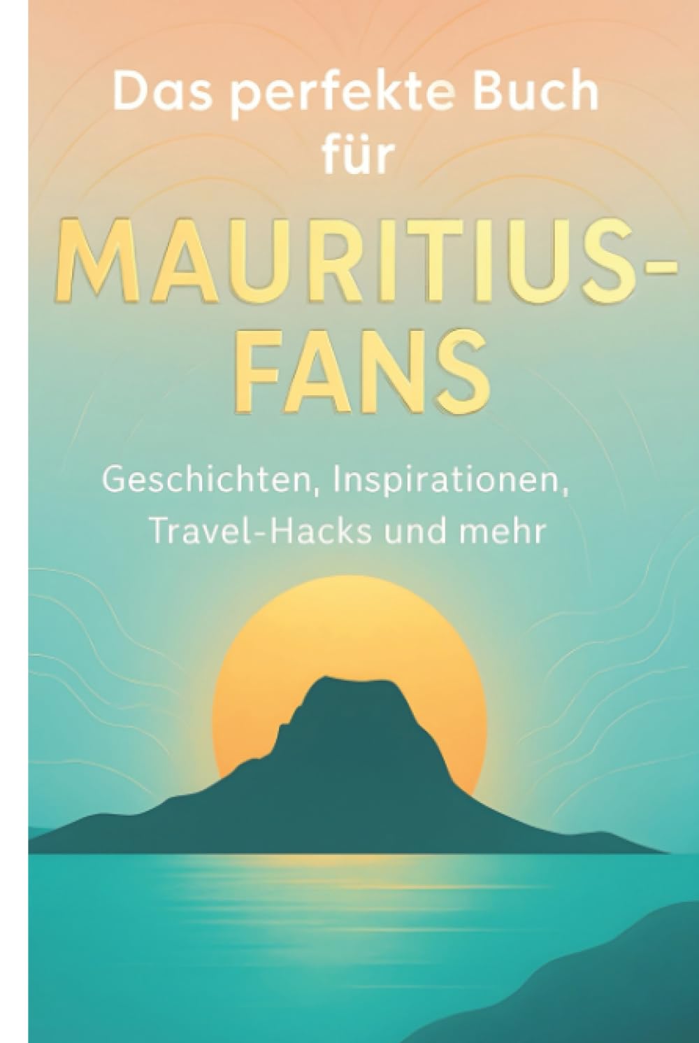 Das perfekte Buch für Mauritius-Fans Hobbies & Crafts