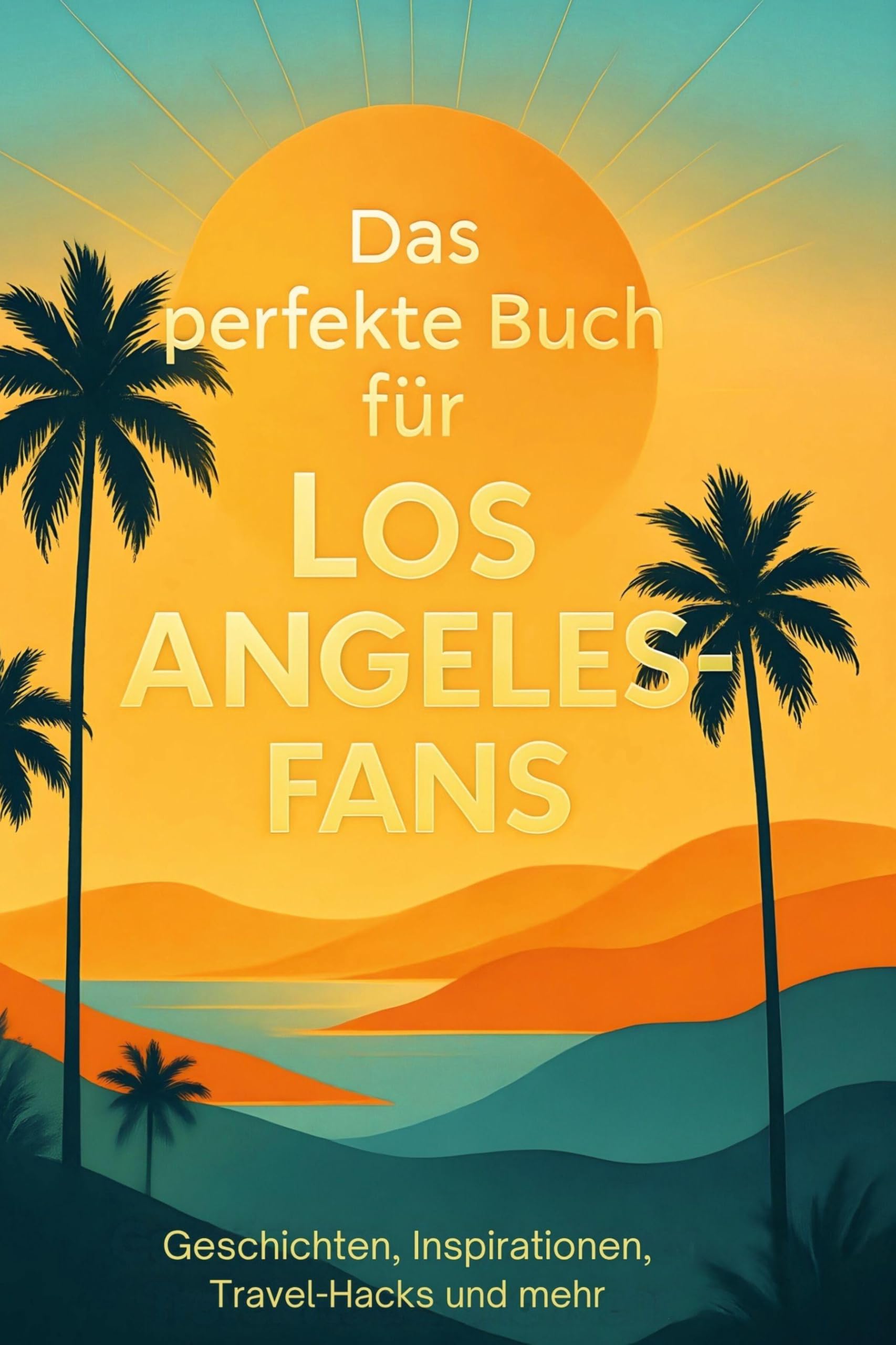 Das perfekte Buch für Los Angeles-Fans Hobbies & Crafts