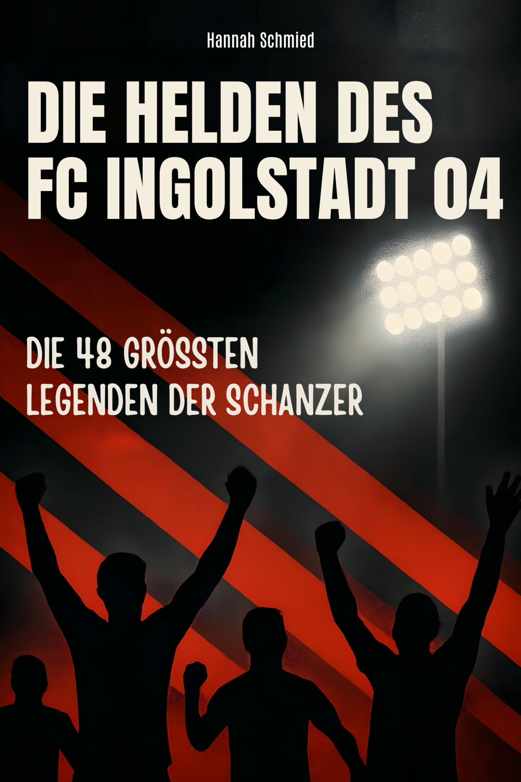 Die Helden des FC Ingolstadt 04 Memories