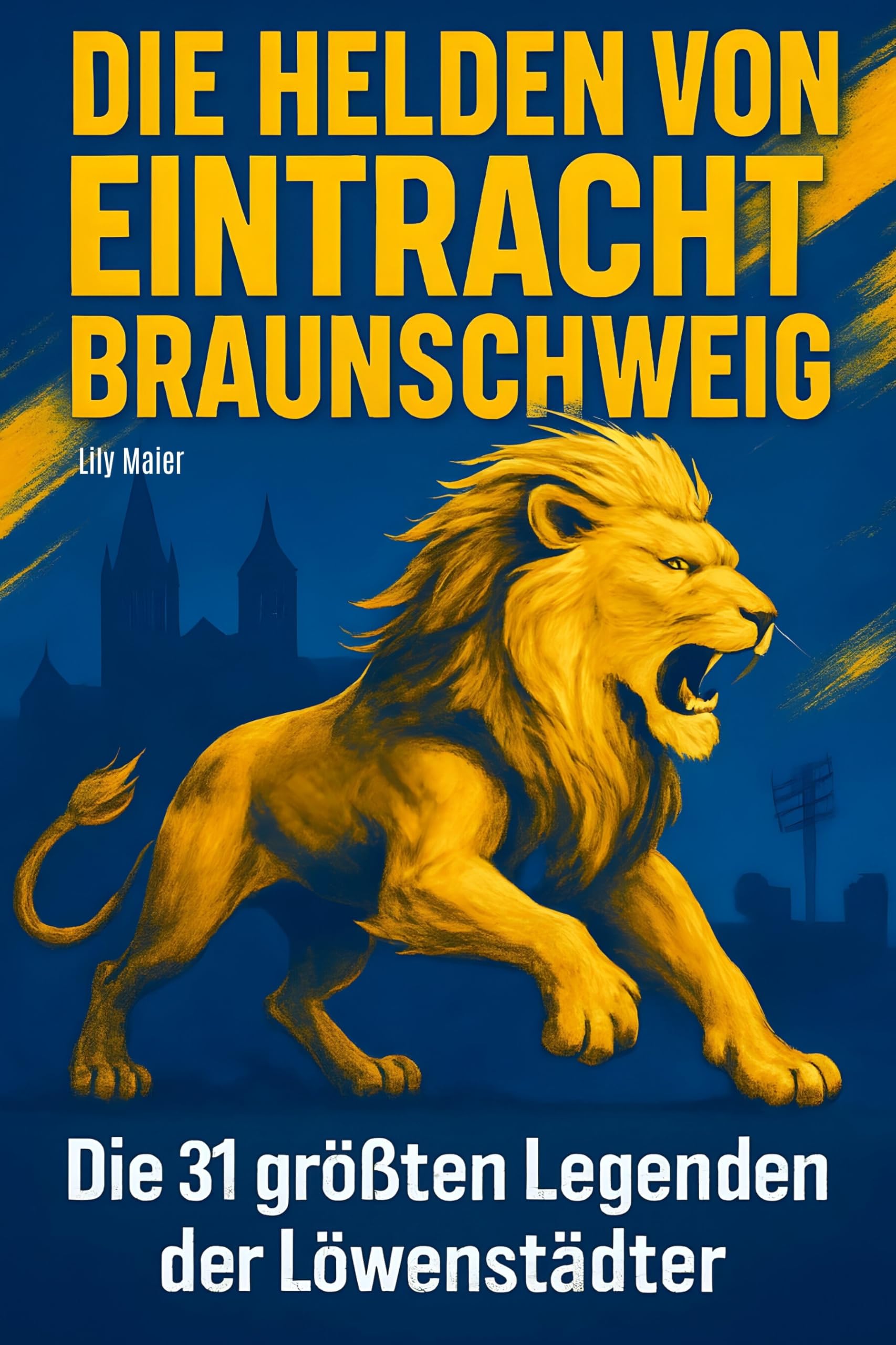 Die Helden von Eintracht Braunschweig Memories