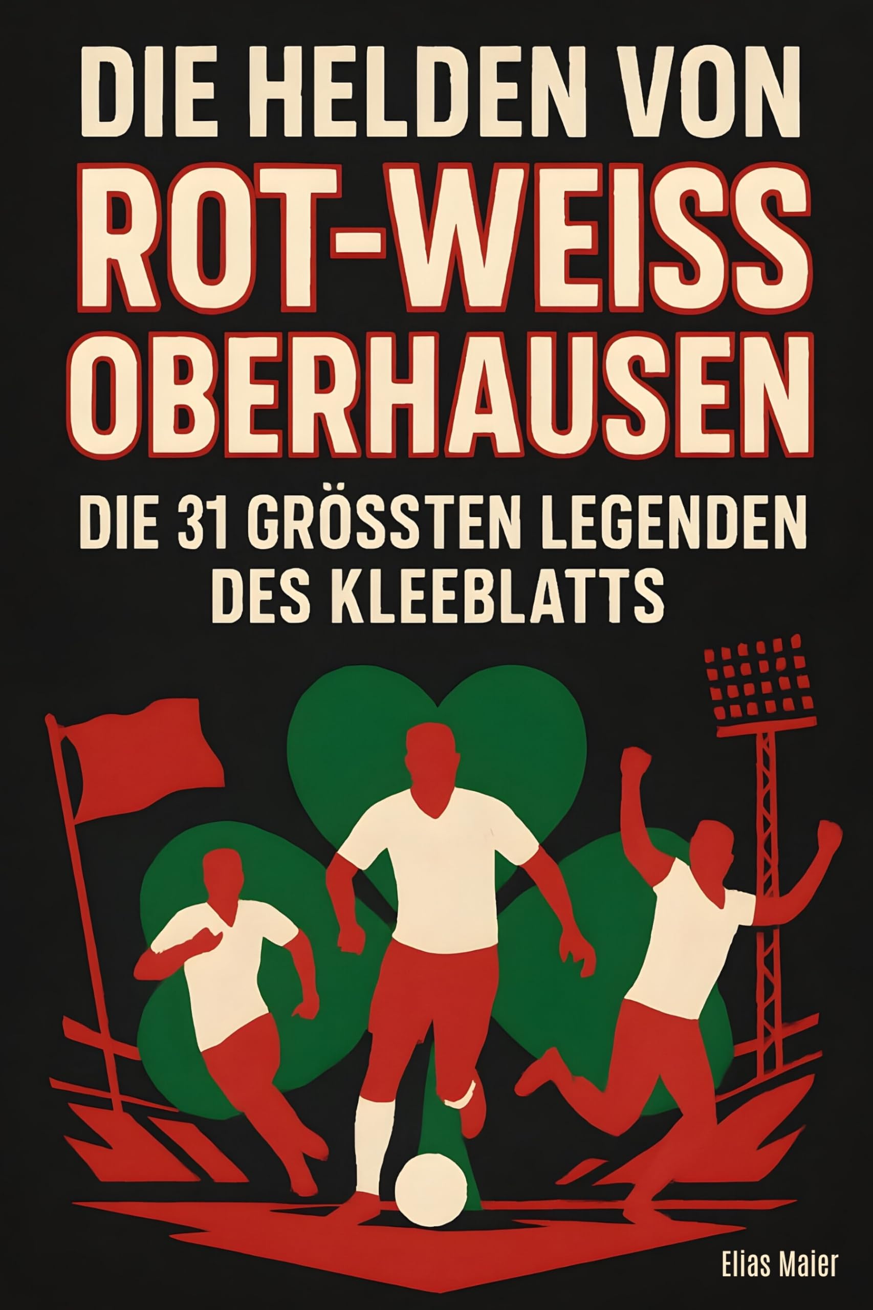 Die Helden von Rot-Weiß Oberhausen Memories