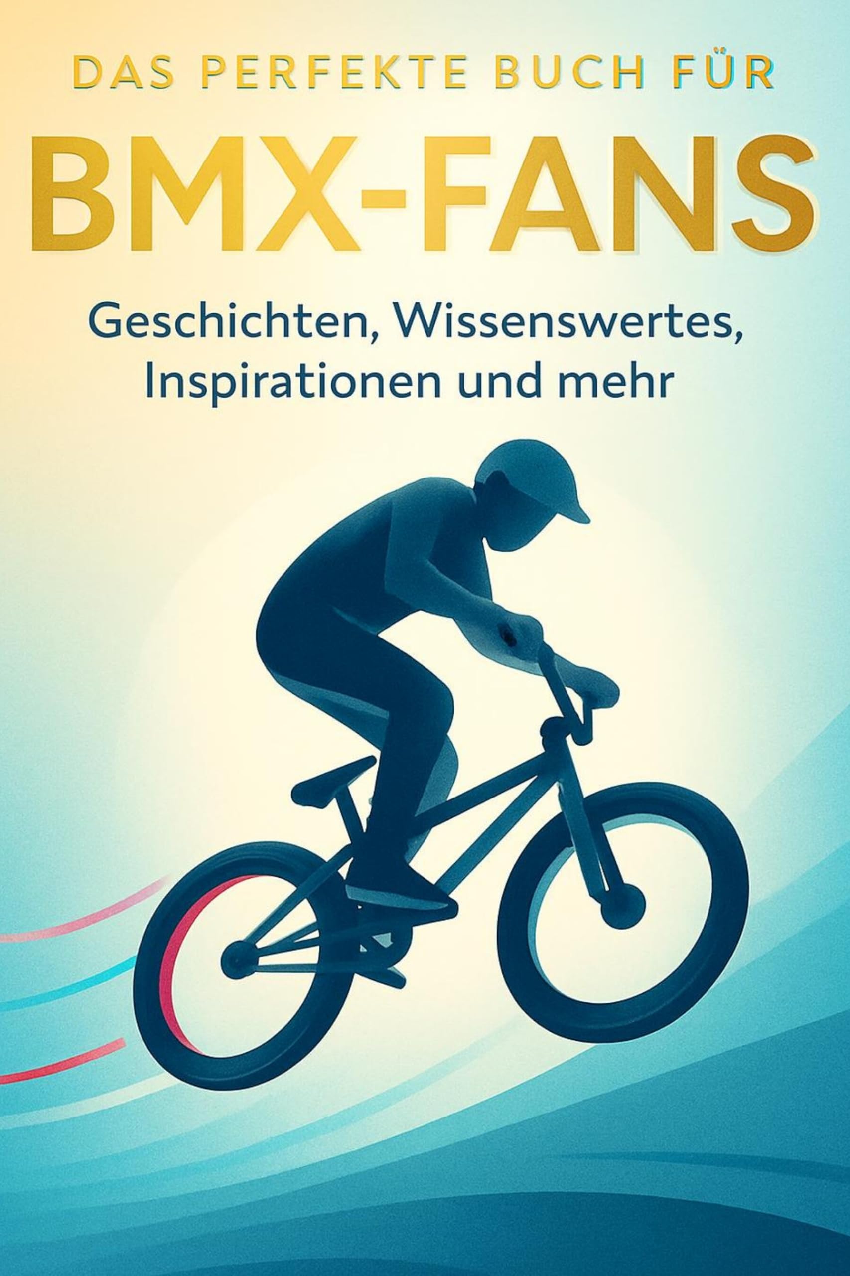 Das perfekte Buch für BMX-Fans Lifestyle