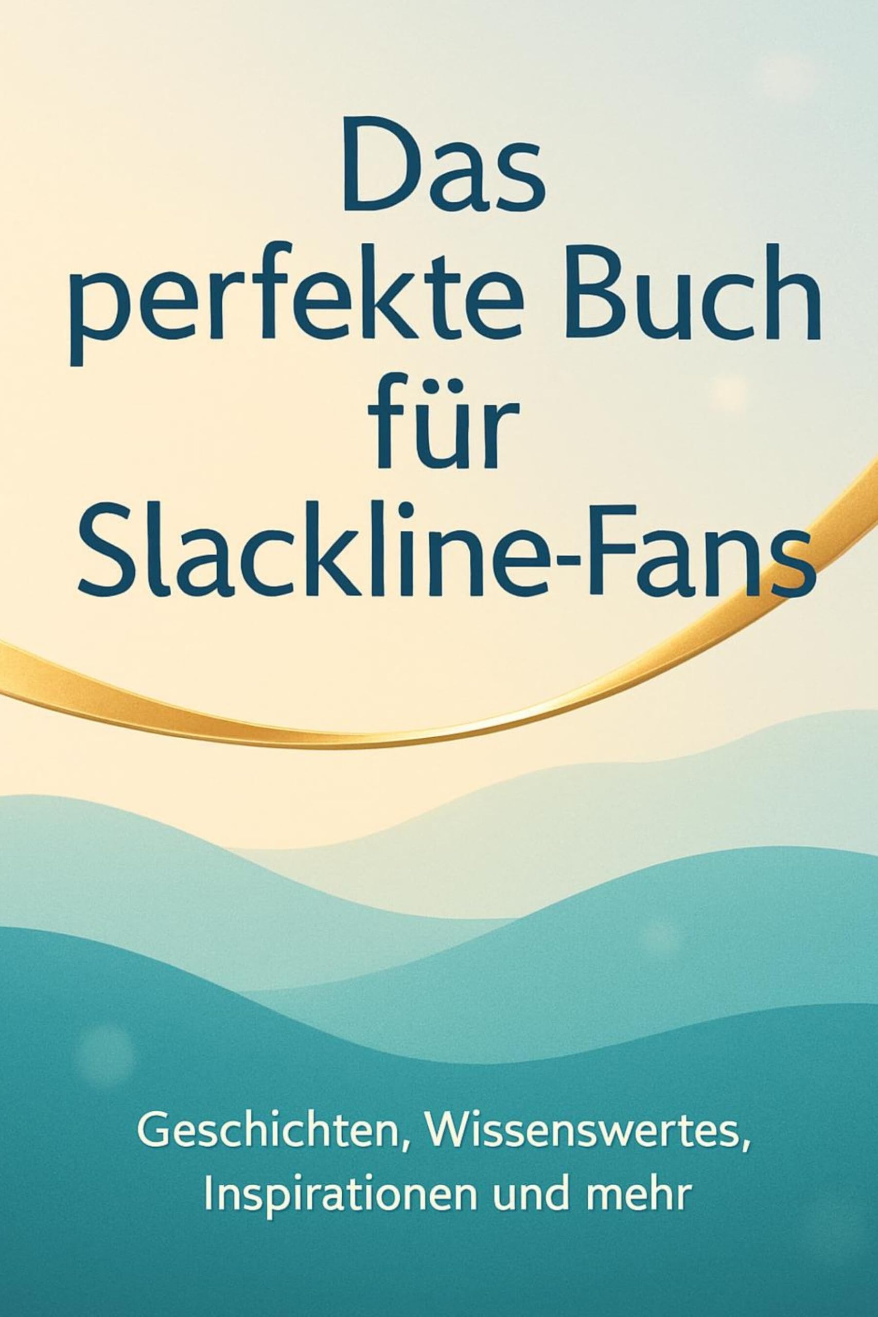 Das perfekte Buch für Slackline-Fans Lifestyle
