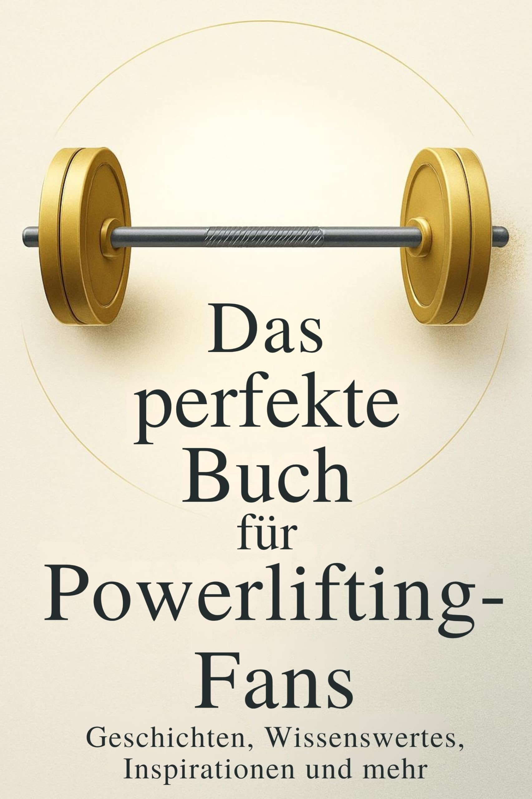Das perfekte Buch für Powerlifting-Fans Lifestyle