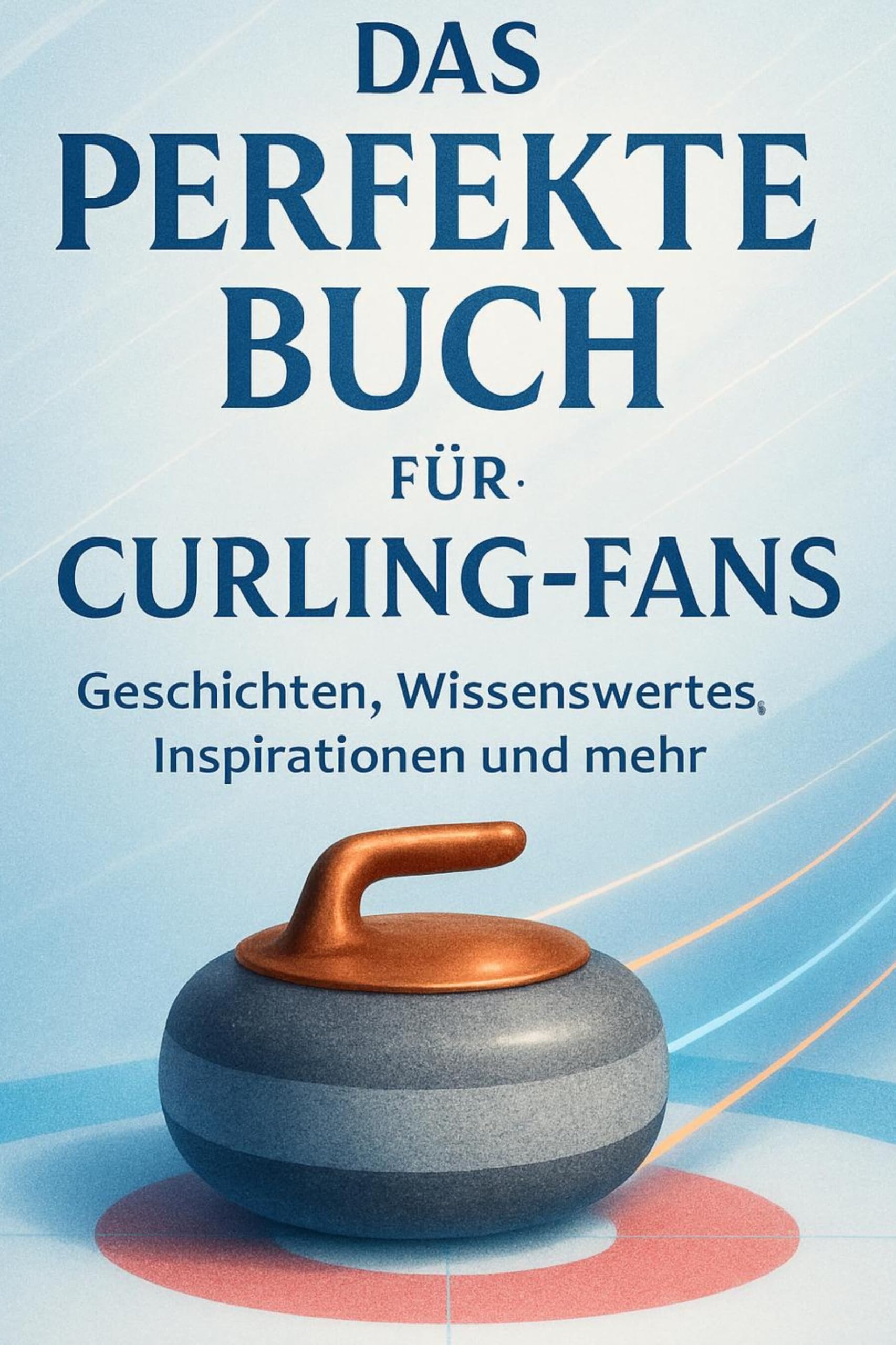 Das perfekte Buch für Curling-Fans Lifestyle