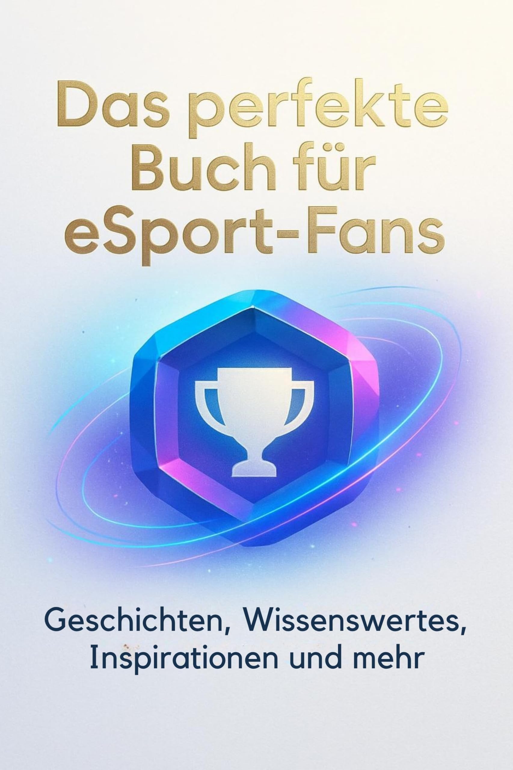 Das perfekte Buch für eSport-Fans Lifestyle