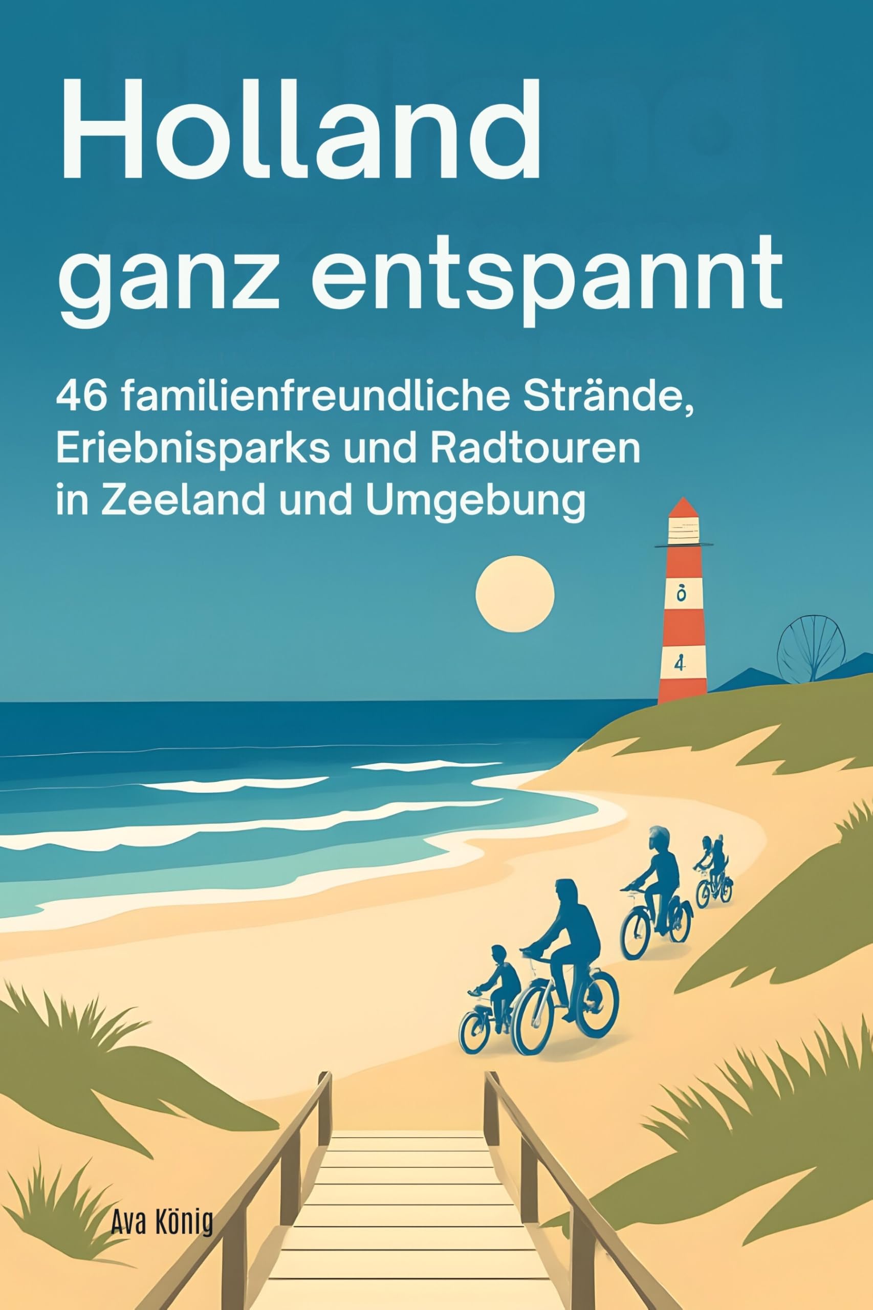 Holland ganz entspannt Lifestyle