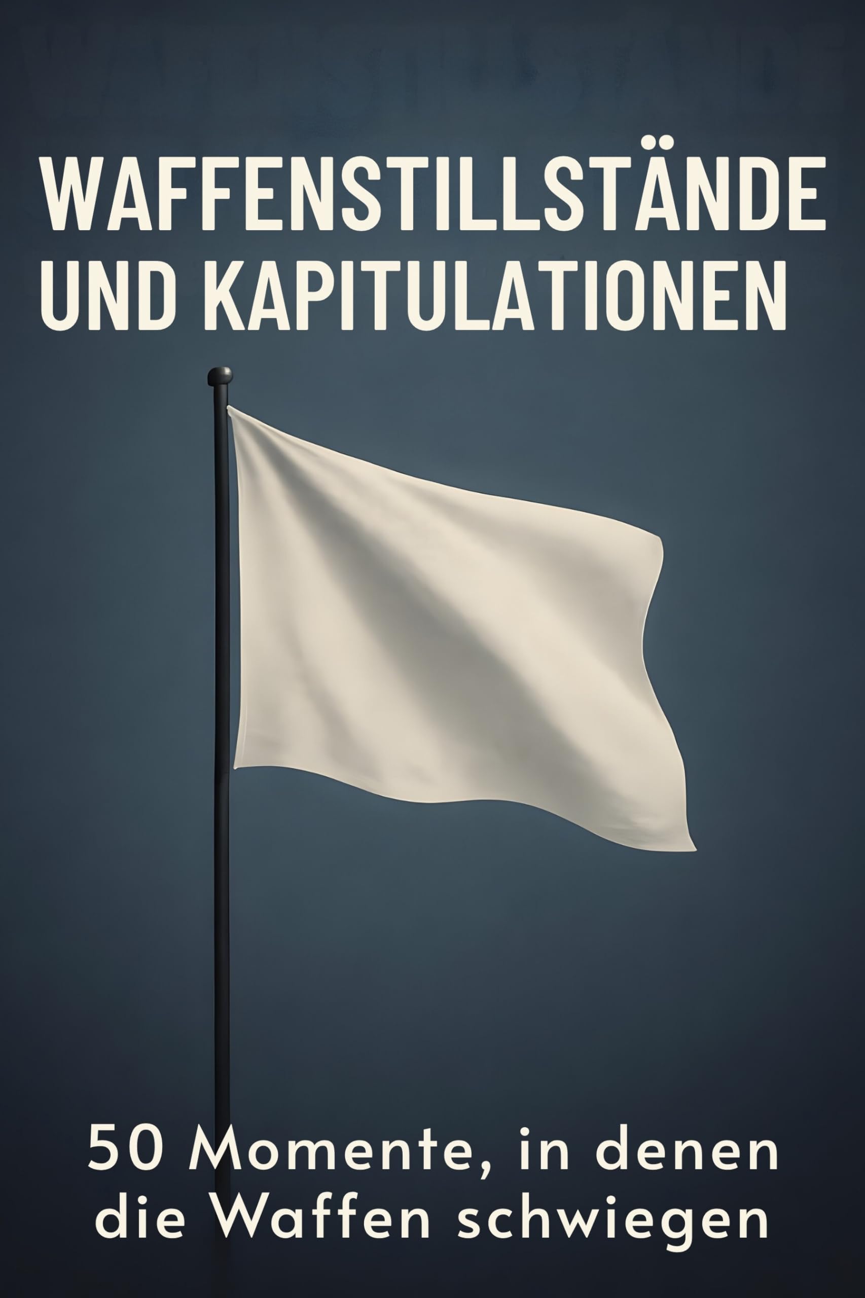Waffenstillstände und Kapitulationen Travel