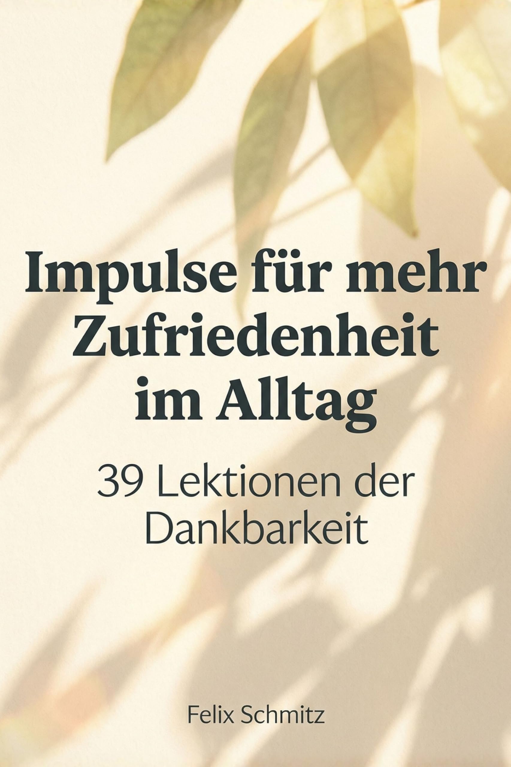 Impulse für mehr Zufriedenheit im Alltag Business & Technology