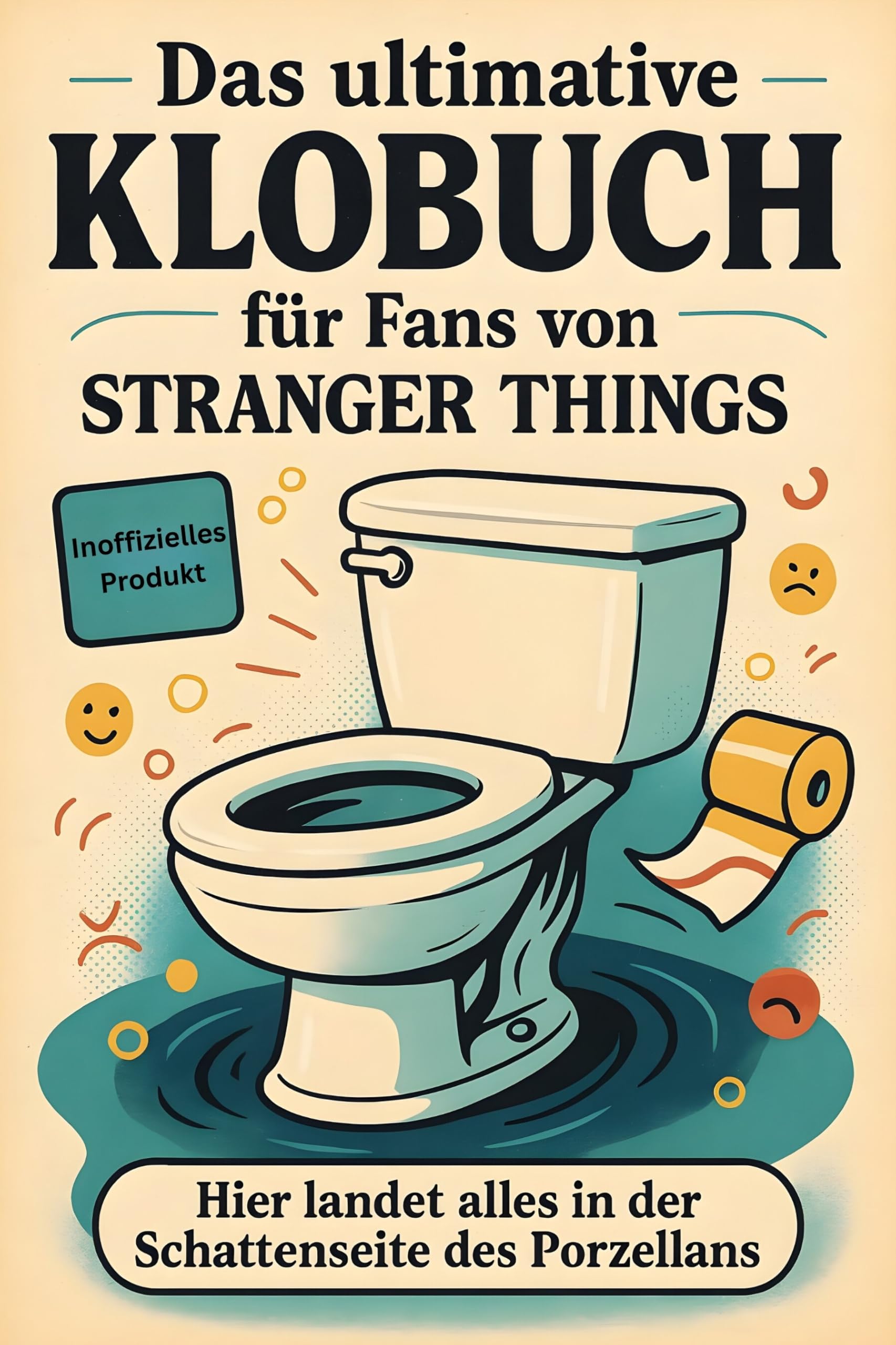 Das ultimative Klobuch für Fans von Stranger Things Lifestyle