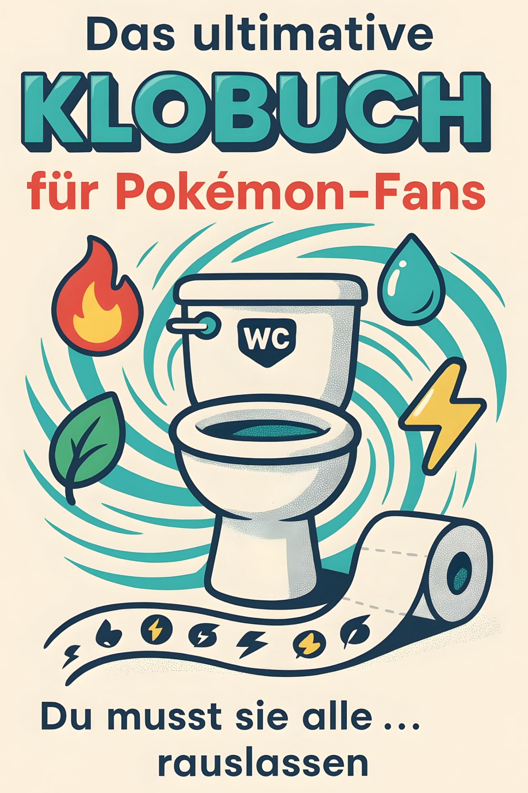 Das ultimative Klobuch für Pokémon-Fans Lifestyle