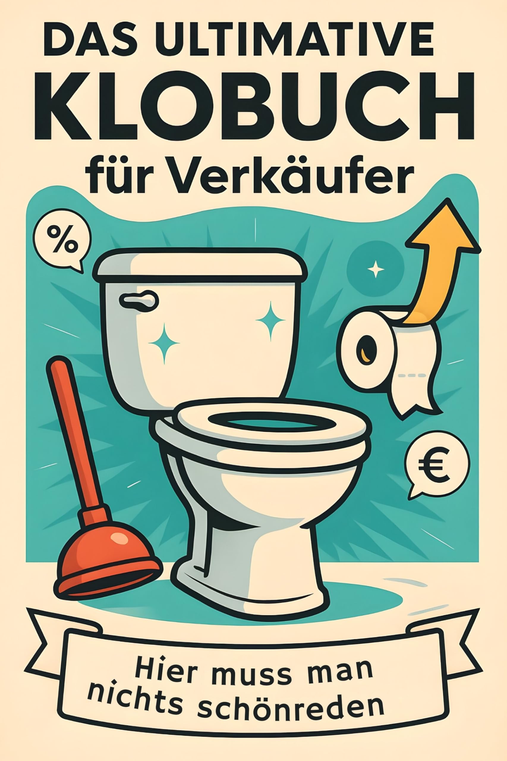 Das ultimative Klobuch für Verkäufer Lifestyle