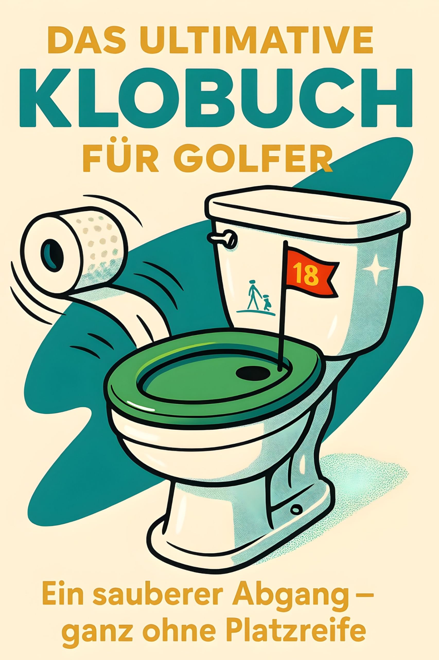 Das ultimative Klobuch für Golfer Lifestyle