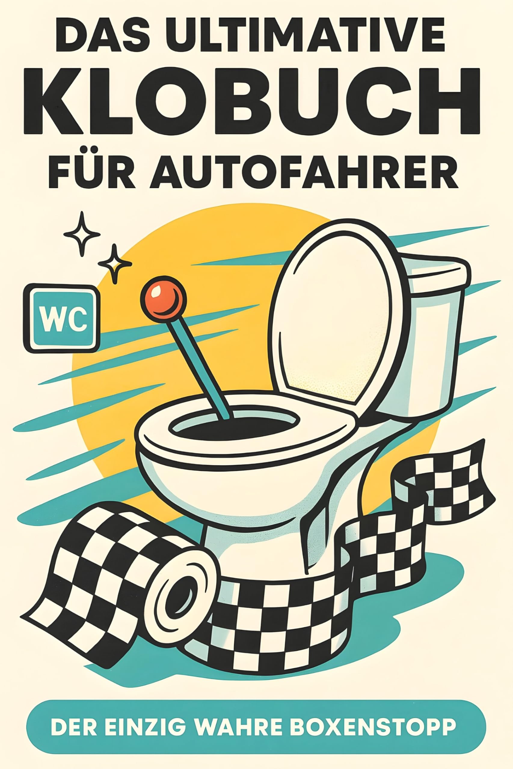 Das ultimative Klobuch für Autofahrer Lifestyle