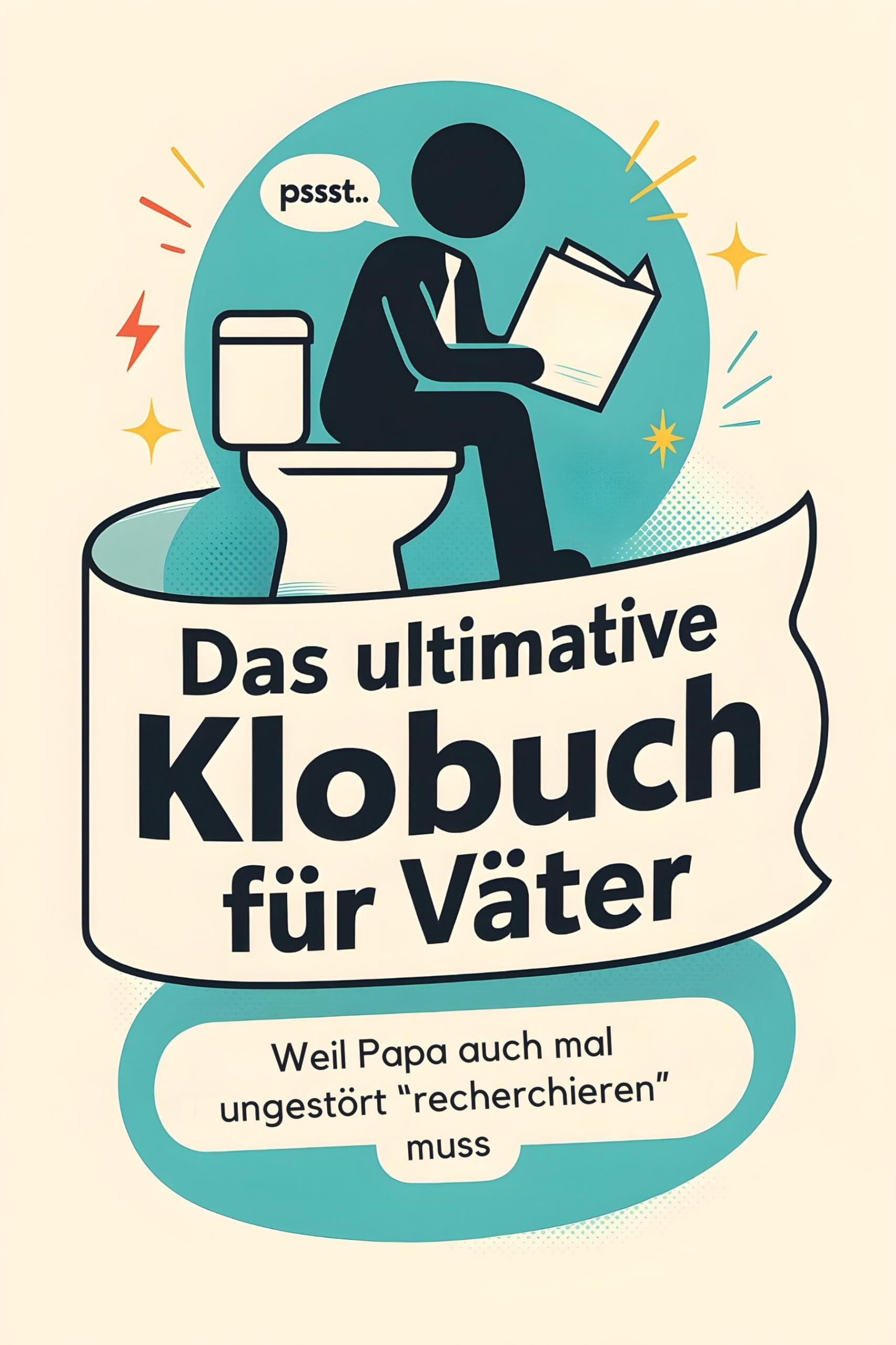 Das ultimative Klobuch für Väter Lifestyle
