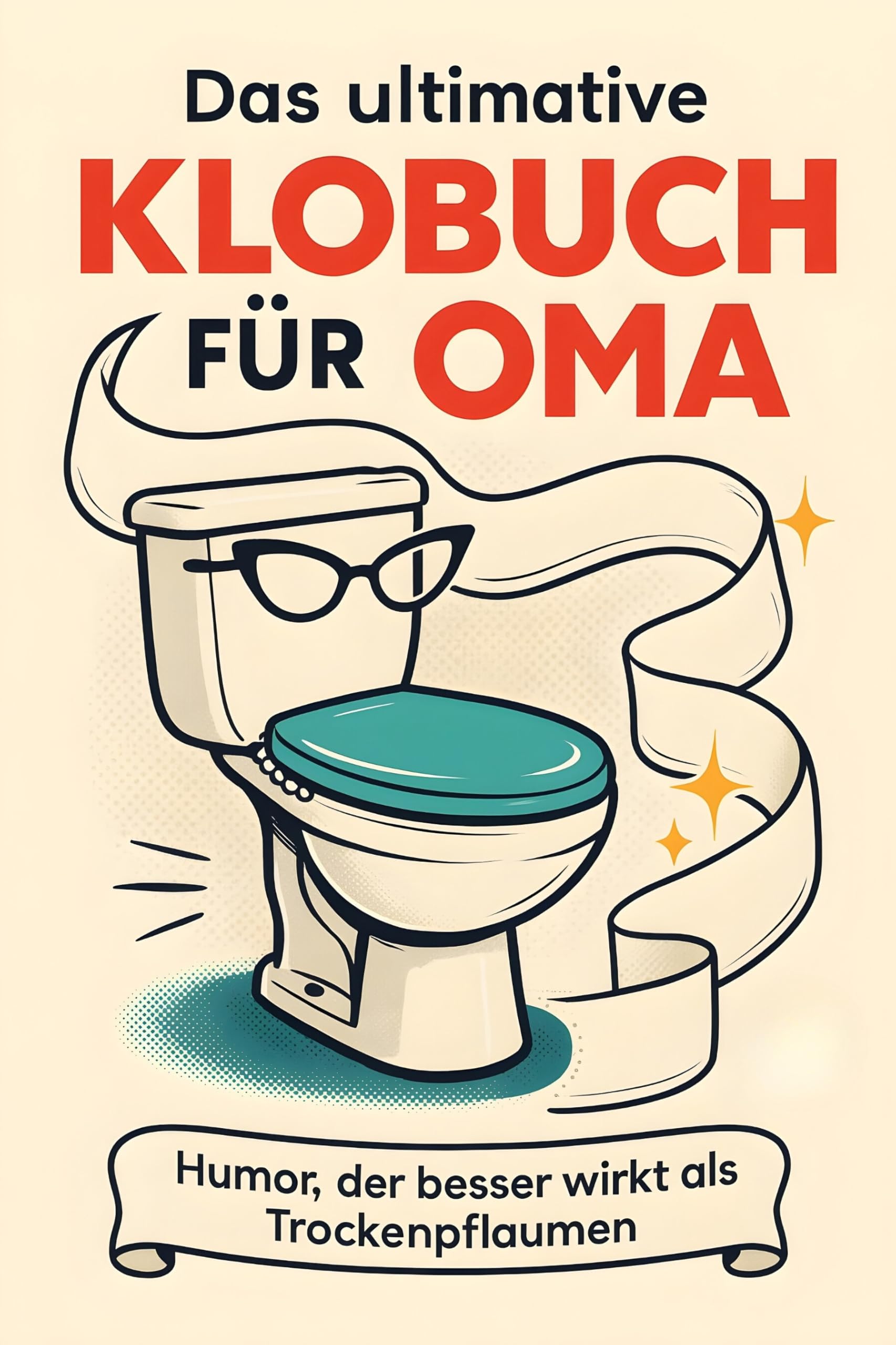 Das ultimative Klobuch für Oma Lifestyle