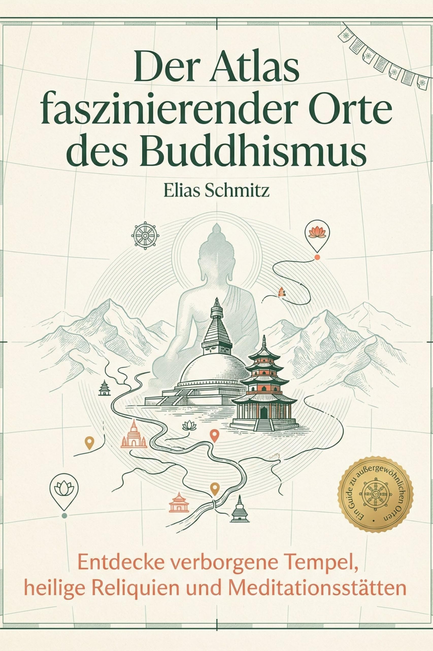 Der Atlas faszinierender Orte des Buddhismus Lifestyle