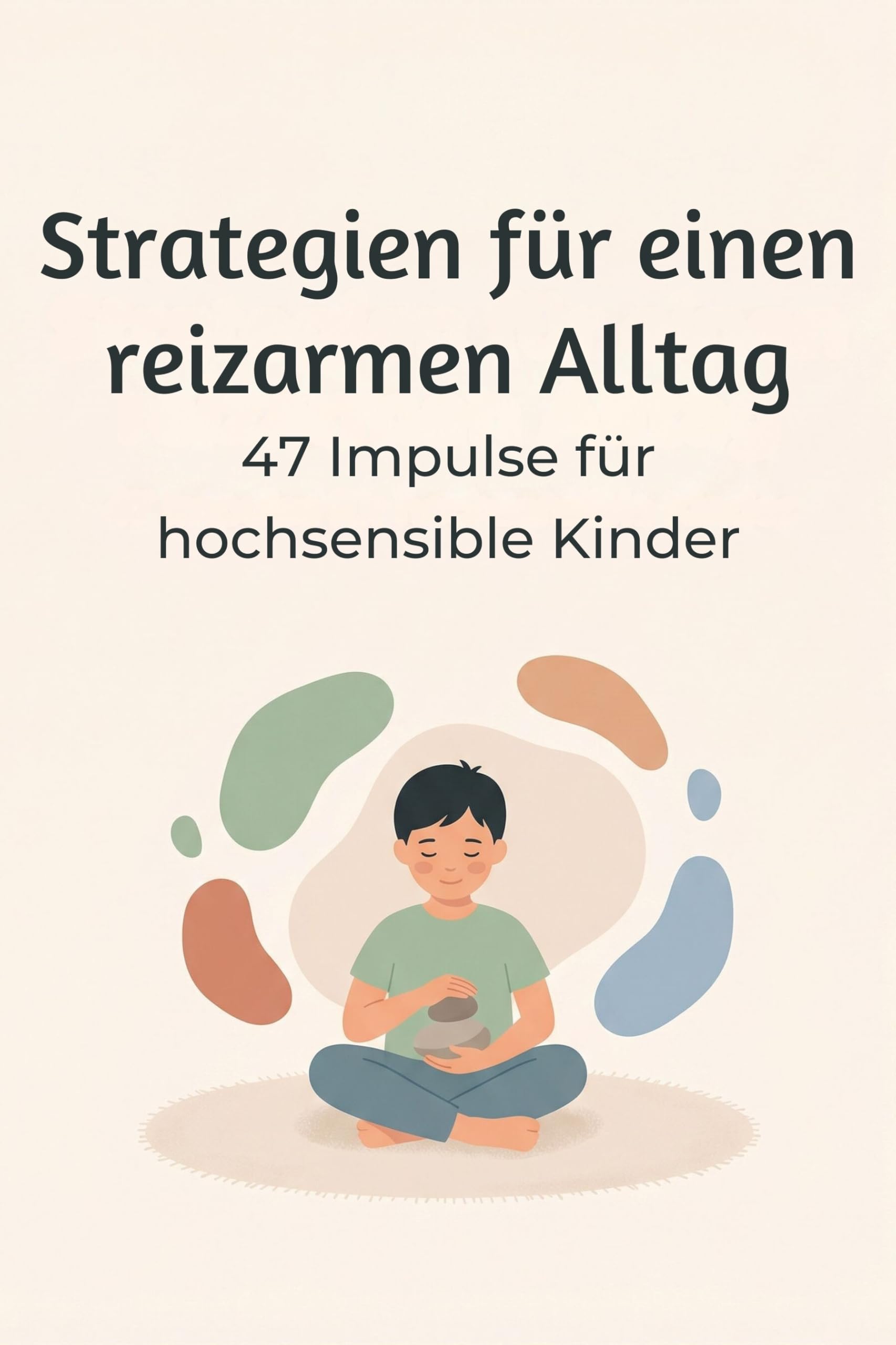 Strategien für einen reizarmen Alltag Travel