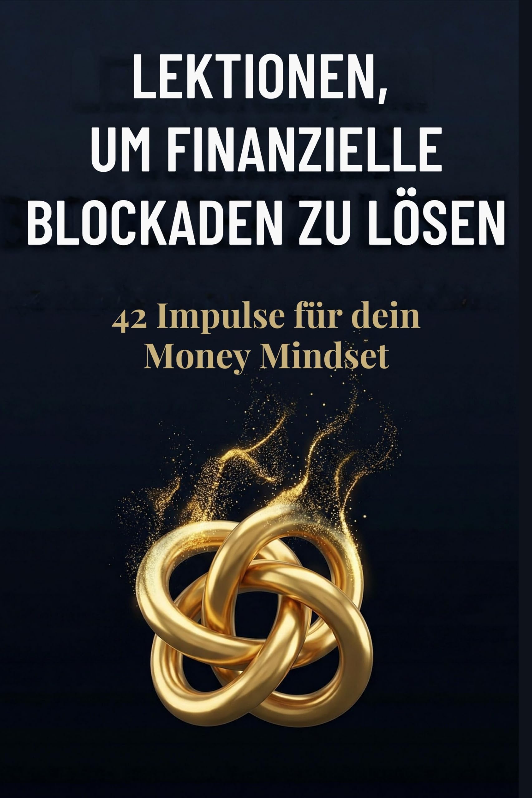 Lektionen, um finanzielle Blockaden zu lösen Travel