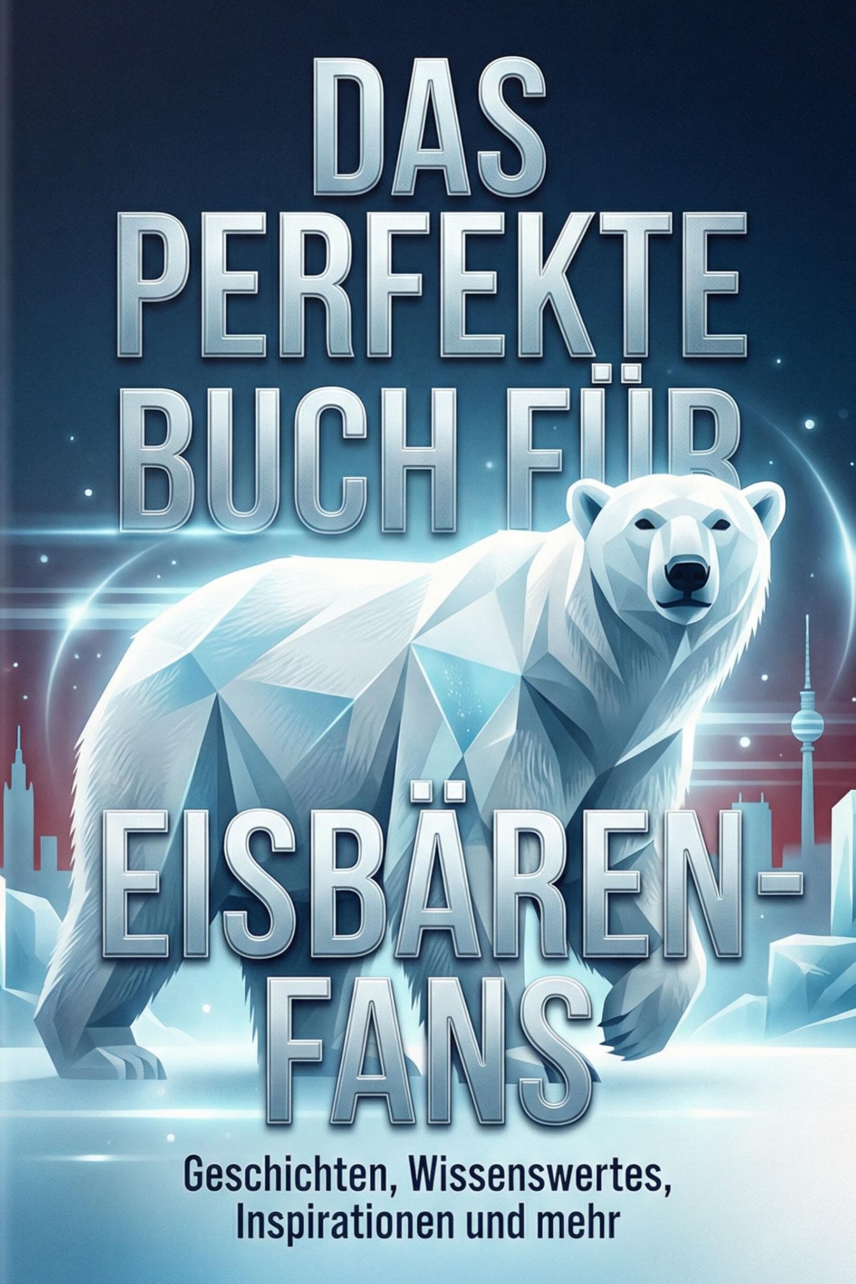 Das perfekte Buch für Eisbären-Fans Lifestyle