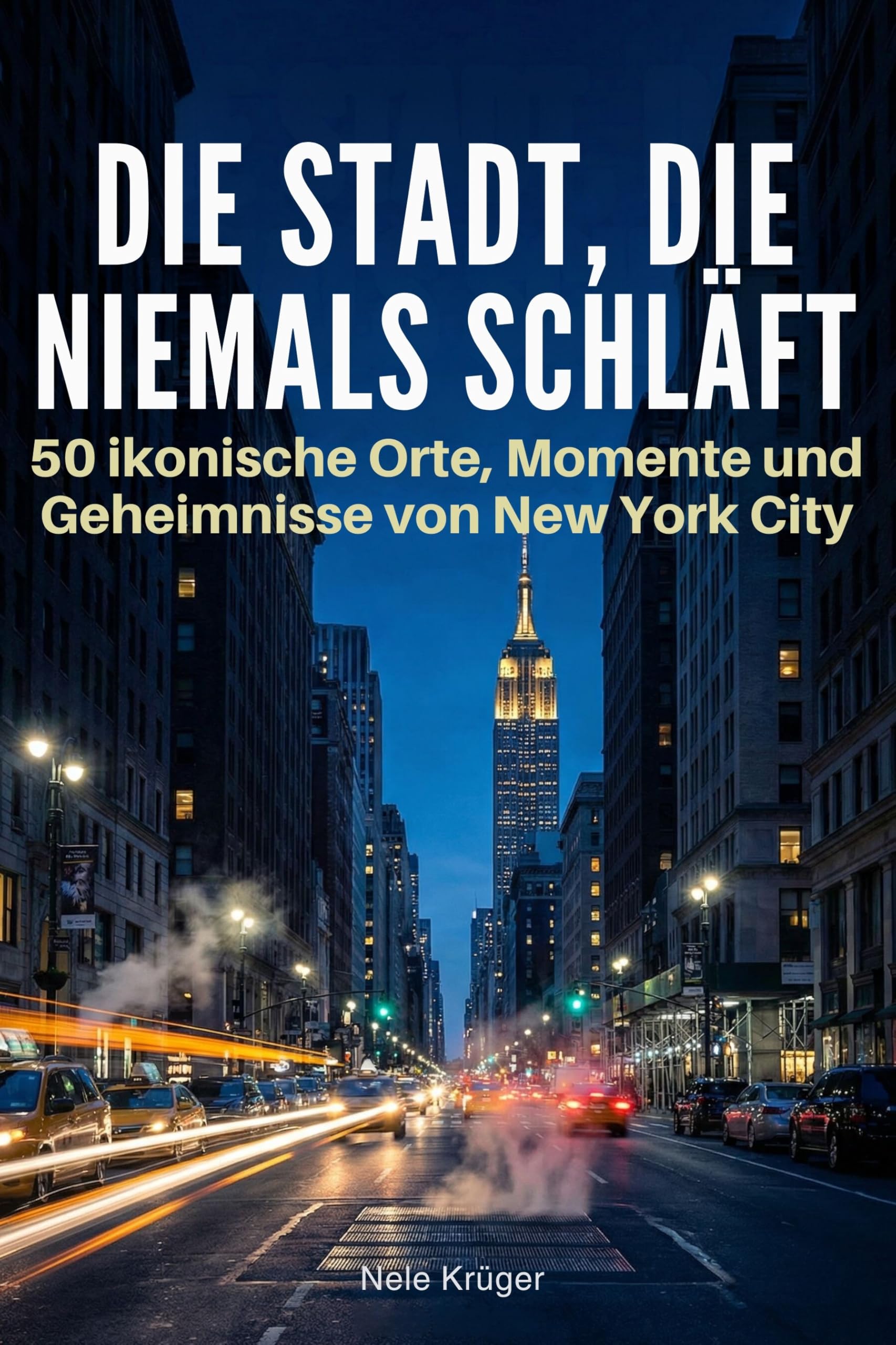 Die Stadt, die niemals schläft Travel