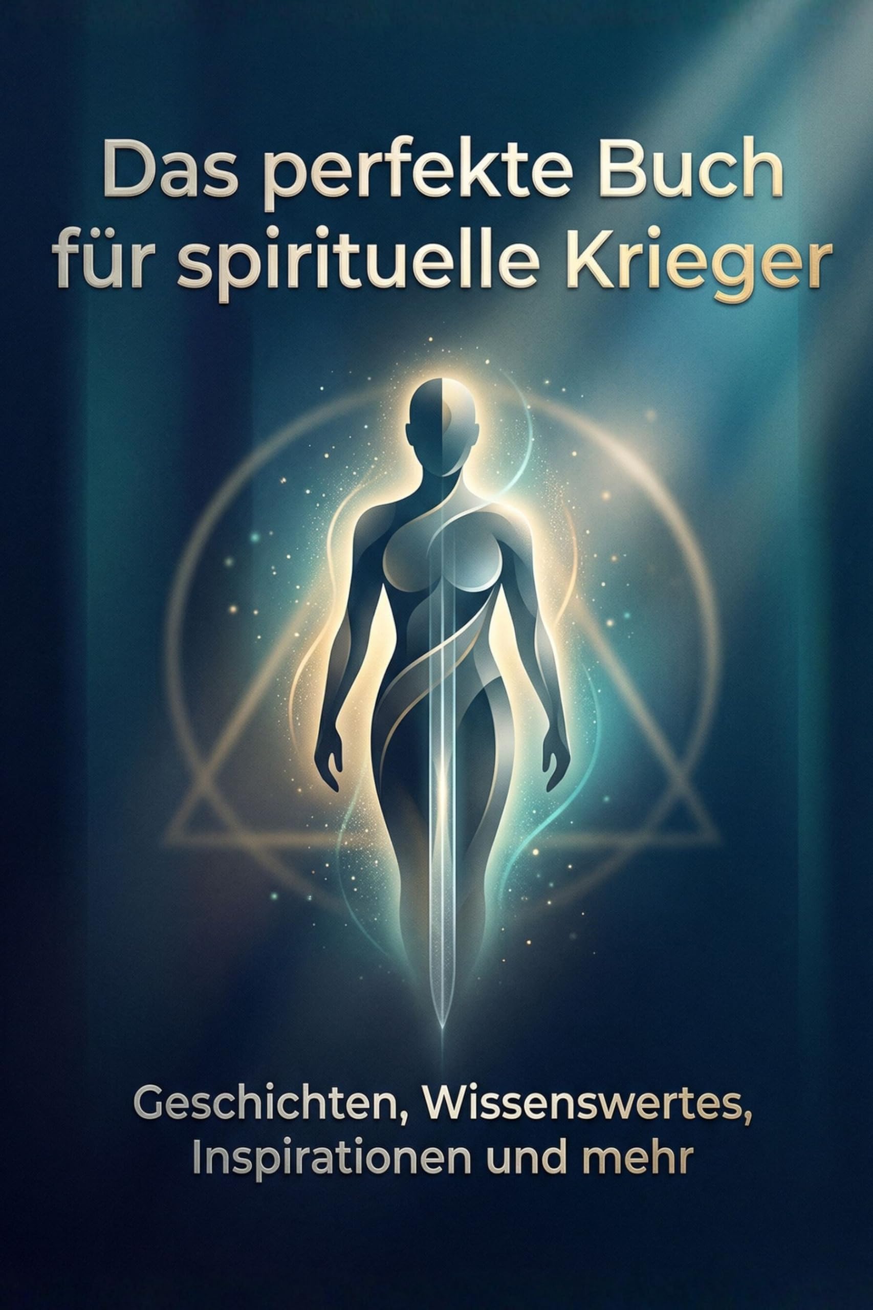 Das perfekte Buch für spirituelle Krieger Lifestyle