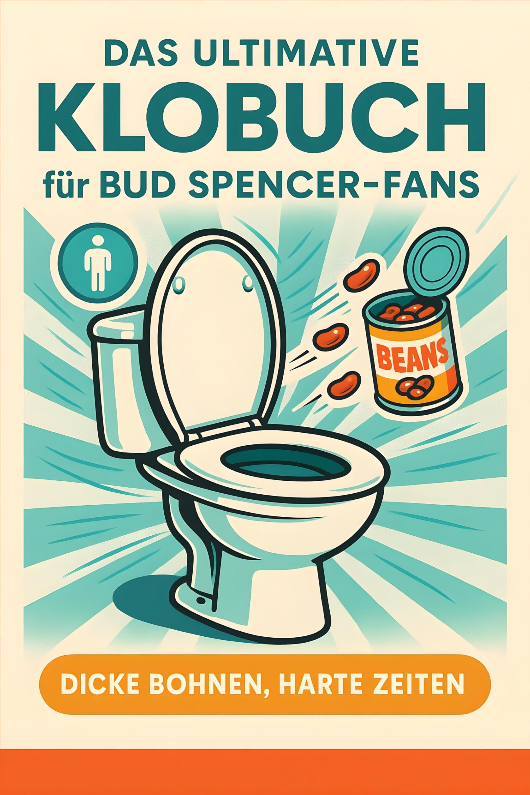 Das ultimative Klobuch für Bud Spencer-Fans Humour & Satire