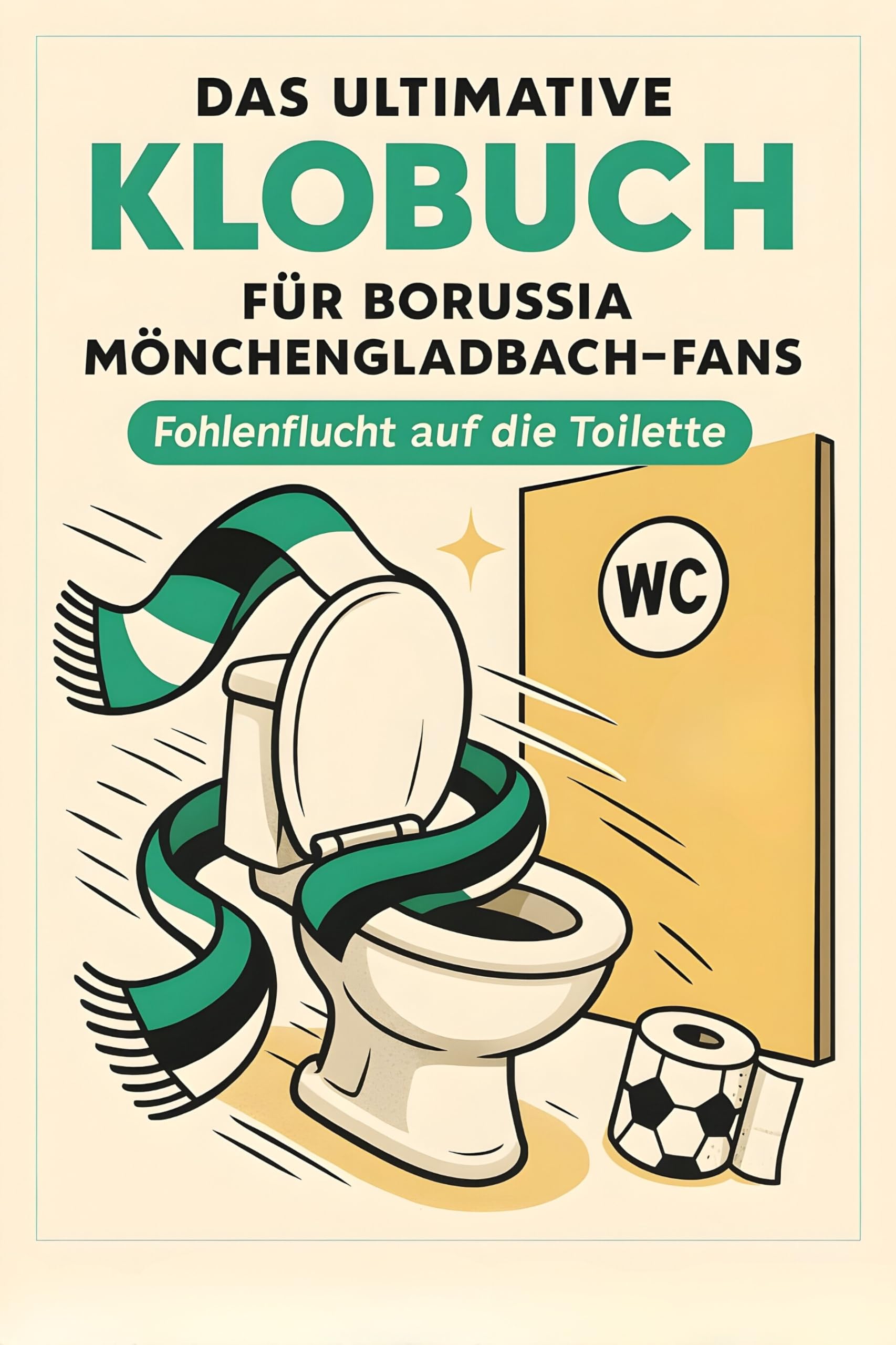 Das ultimative Klobuch für Borussia Mönchengladbach-Fans Lifestyle
