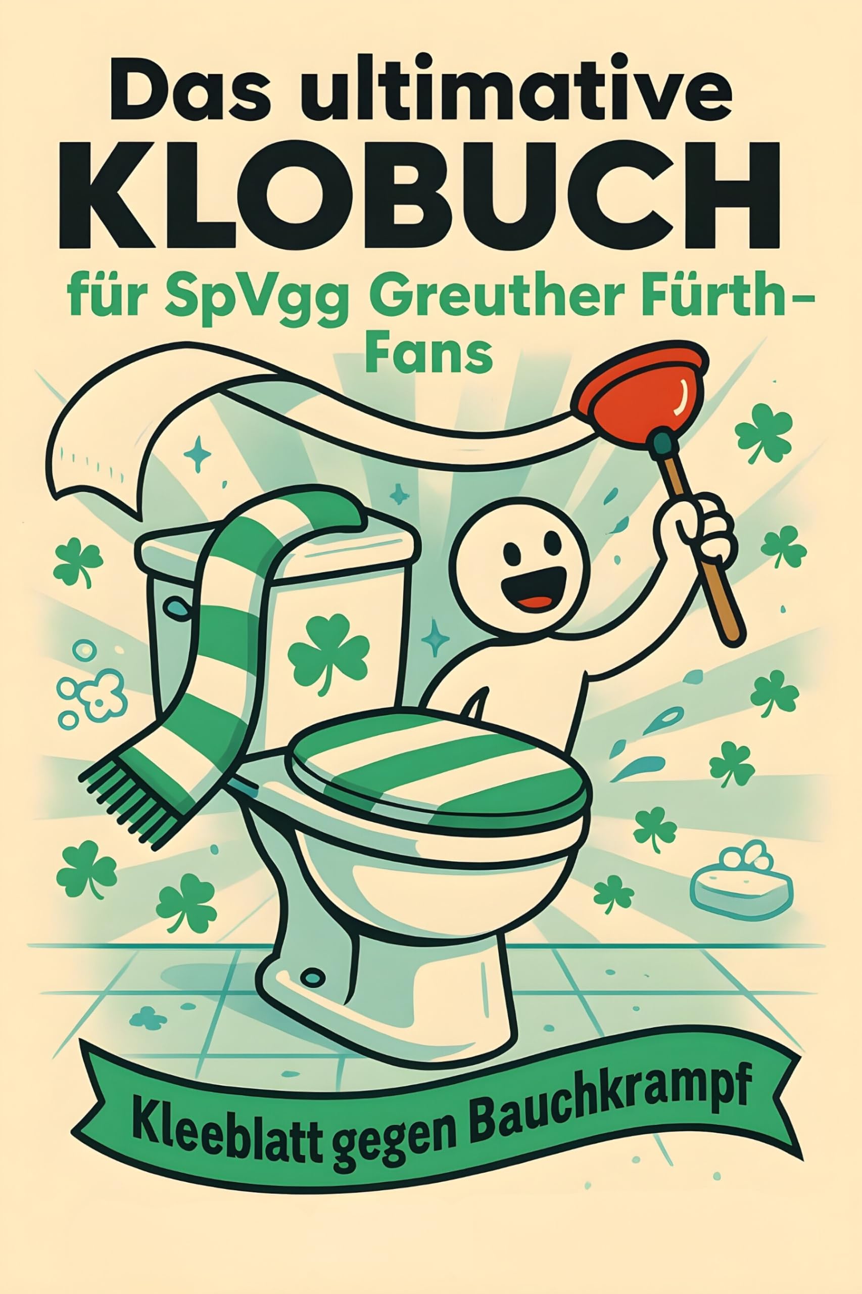 Das ultimative Klobuch für SpVgg Greuther Fürth-Fans Lifestyle