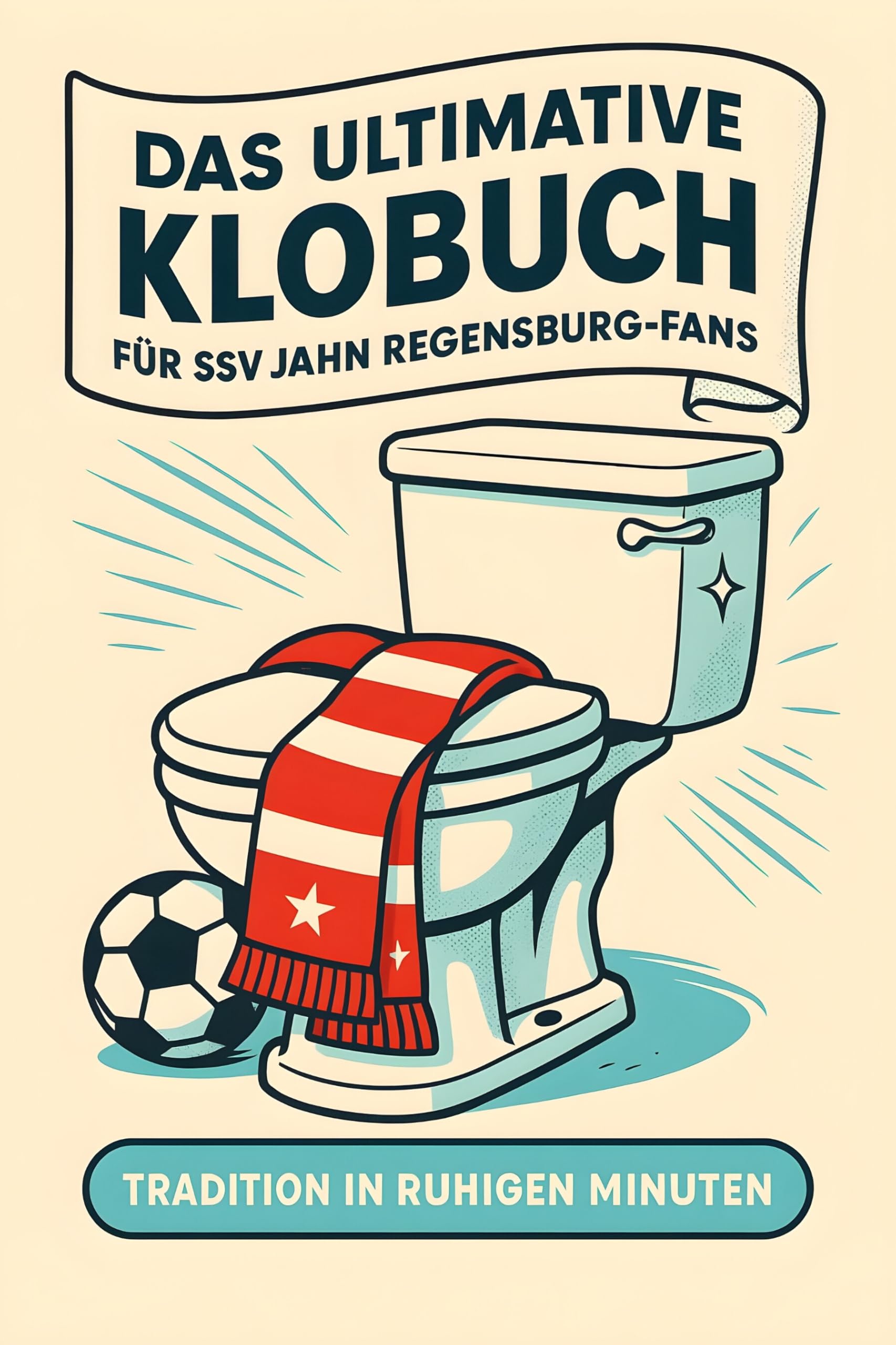 Das ultimative Klobuch für SSV Jahn Regensburg-Fans Lifestyle