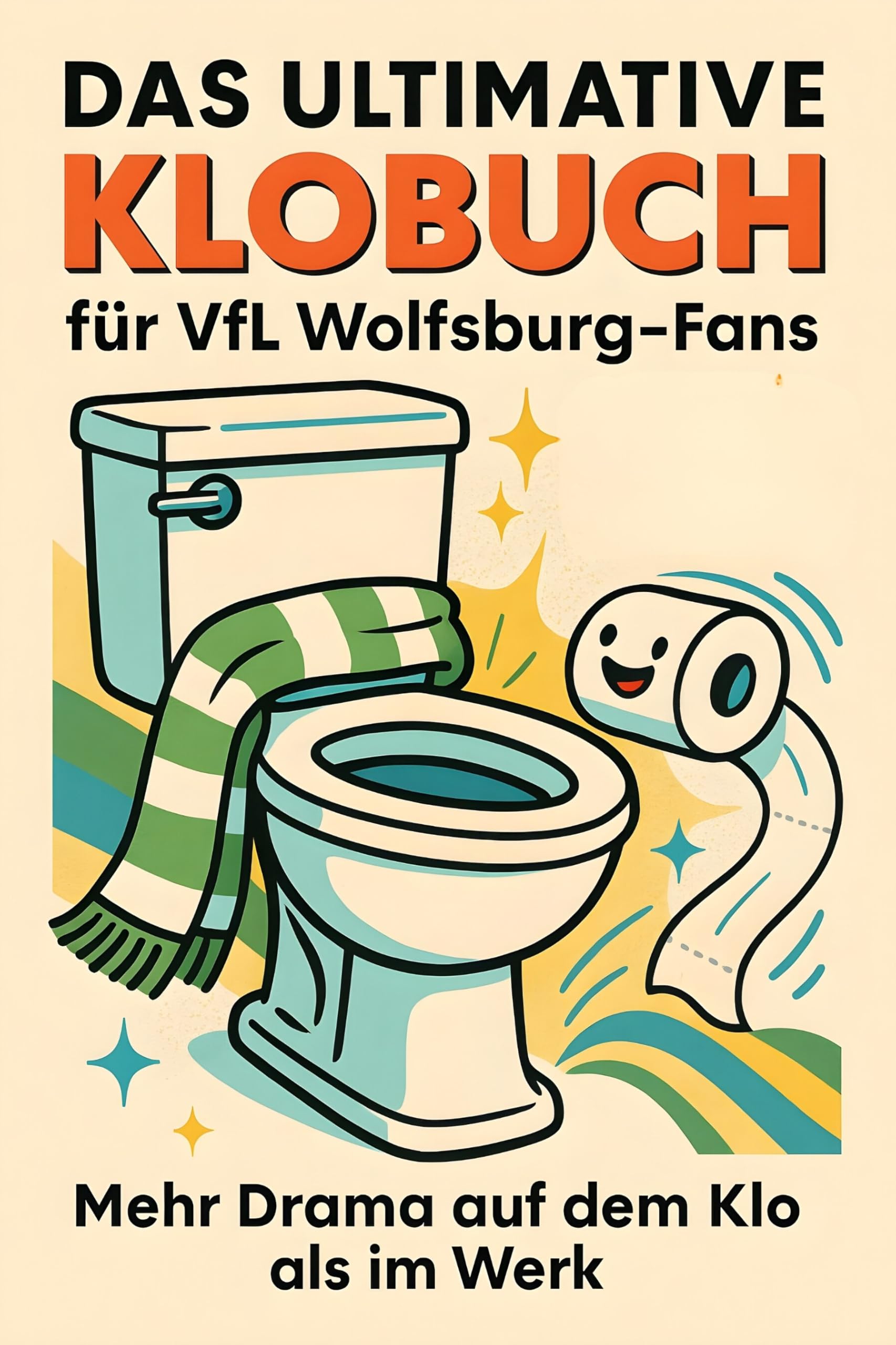Das ultimative Klobuch für VfL Wolfsburg-Fans Lifestyle