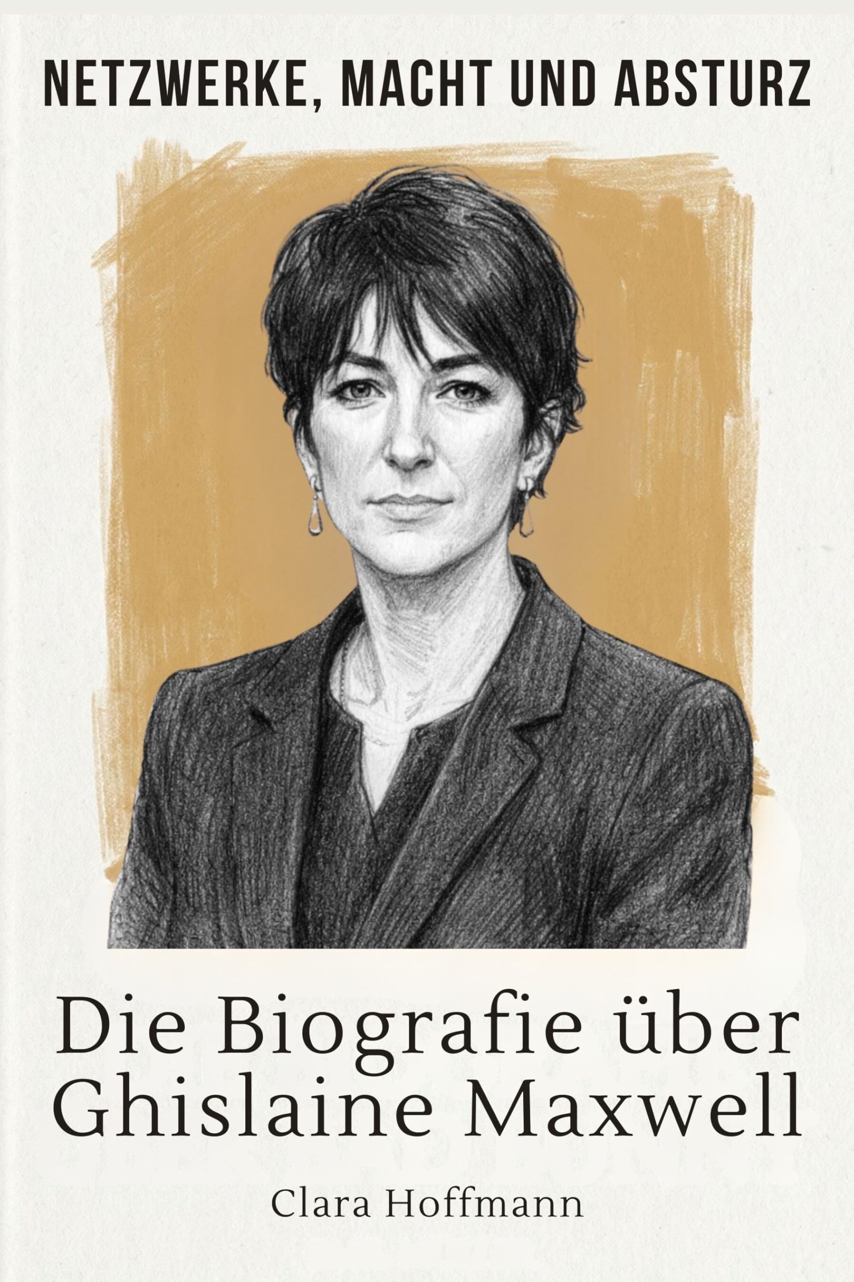 Die Biografie über Ghislaine Maxwell Art & Literature