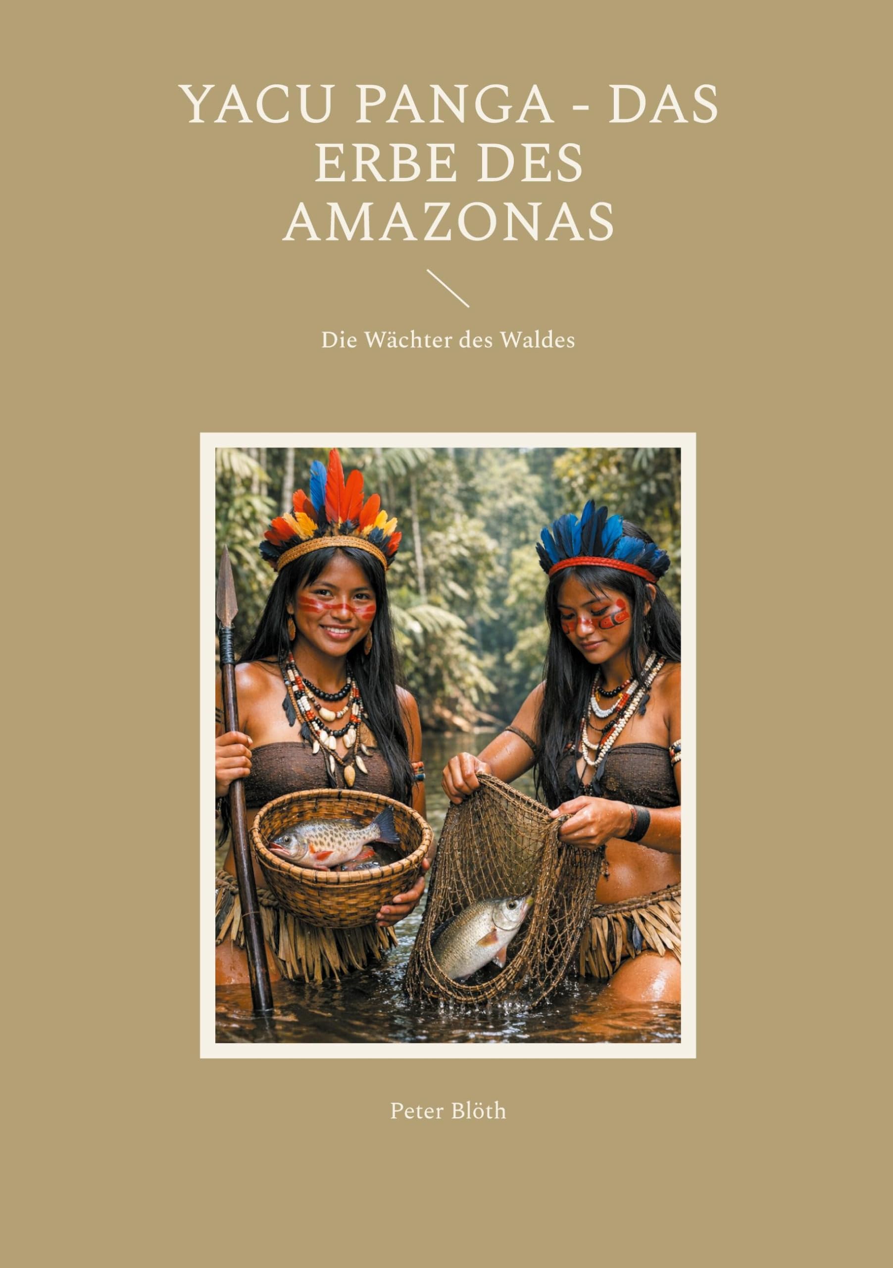 Yacu Panga - Das Erbe des Amazonas: Die Wächter des Waldes Action & Adventure